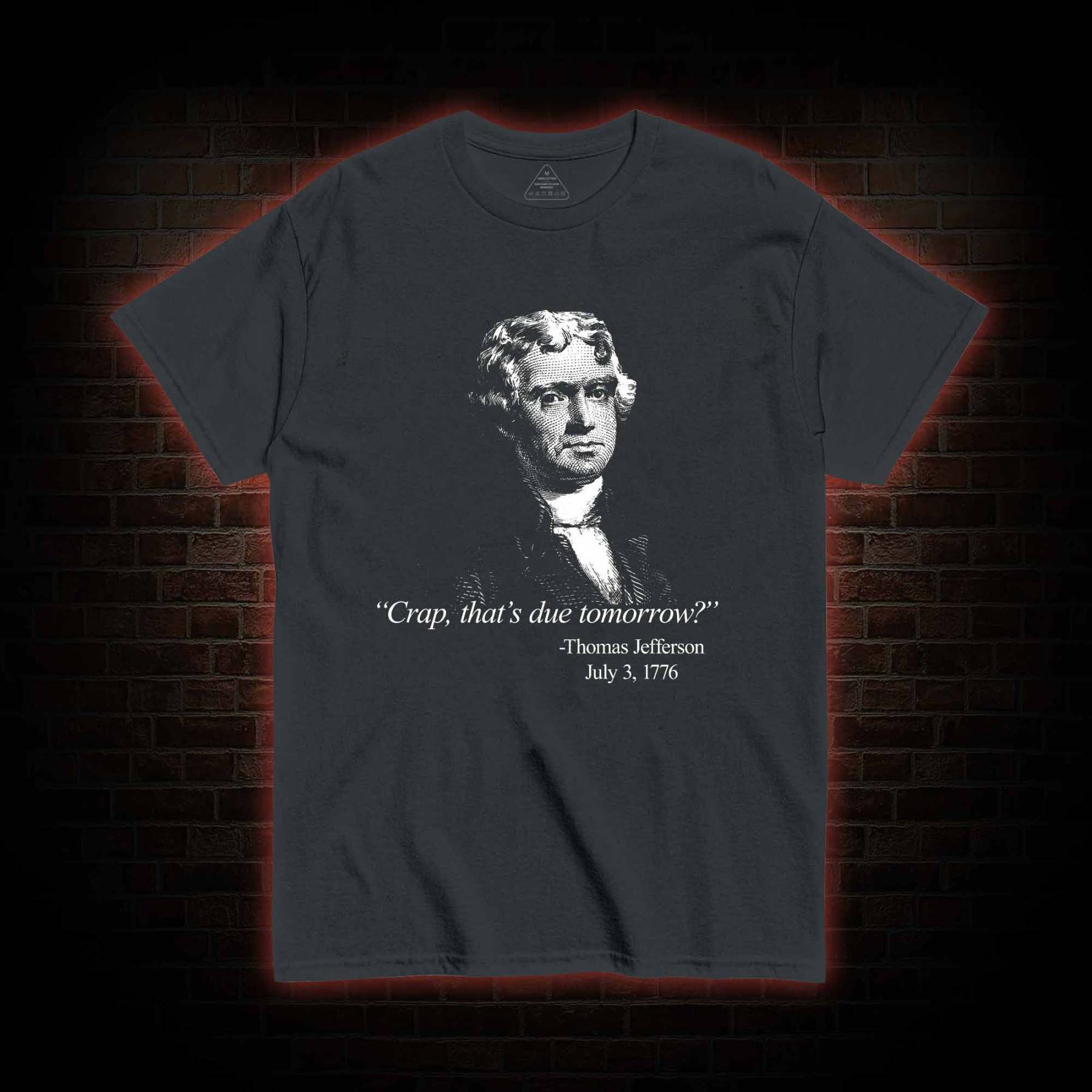 Crap That's Due Tomorrow T-shirt 