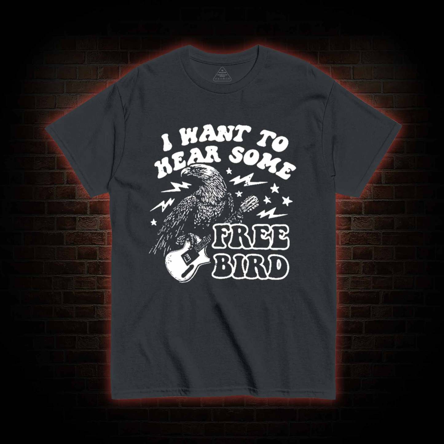 Hear Some Free Bird T-shirt 