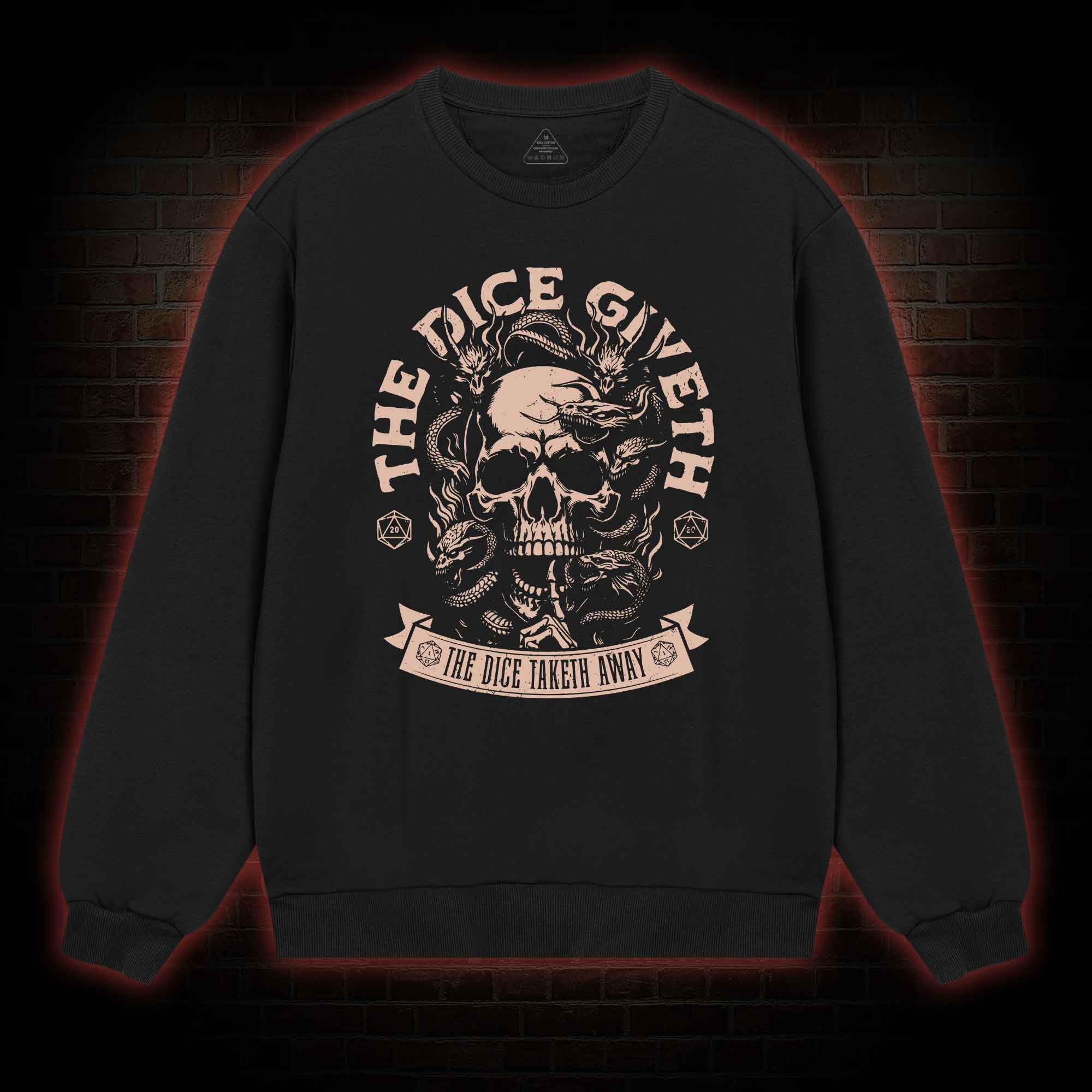 The Dice Giveth Sweatshirt