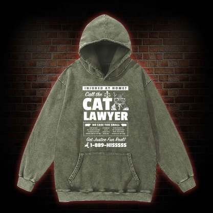 Call The Cat Lawyer Washed Hoodie