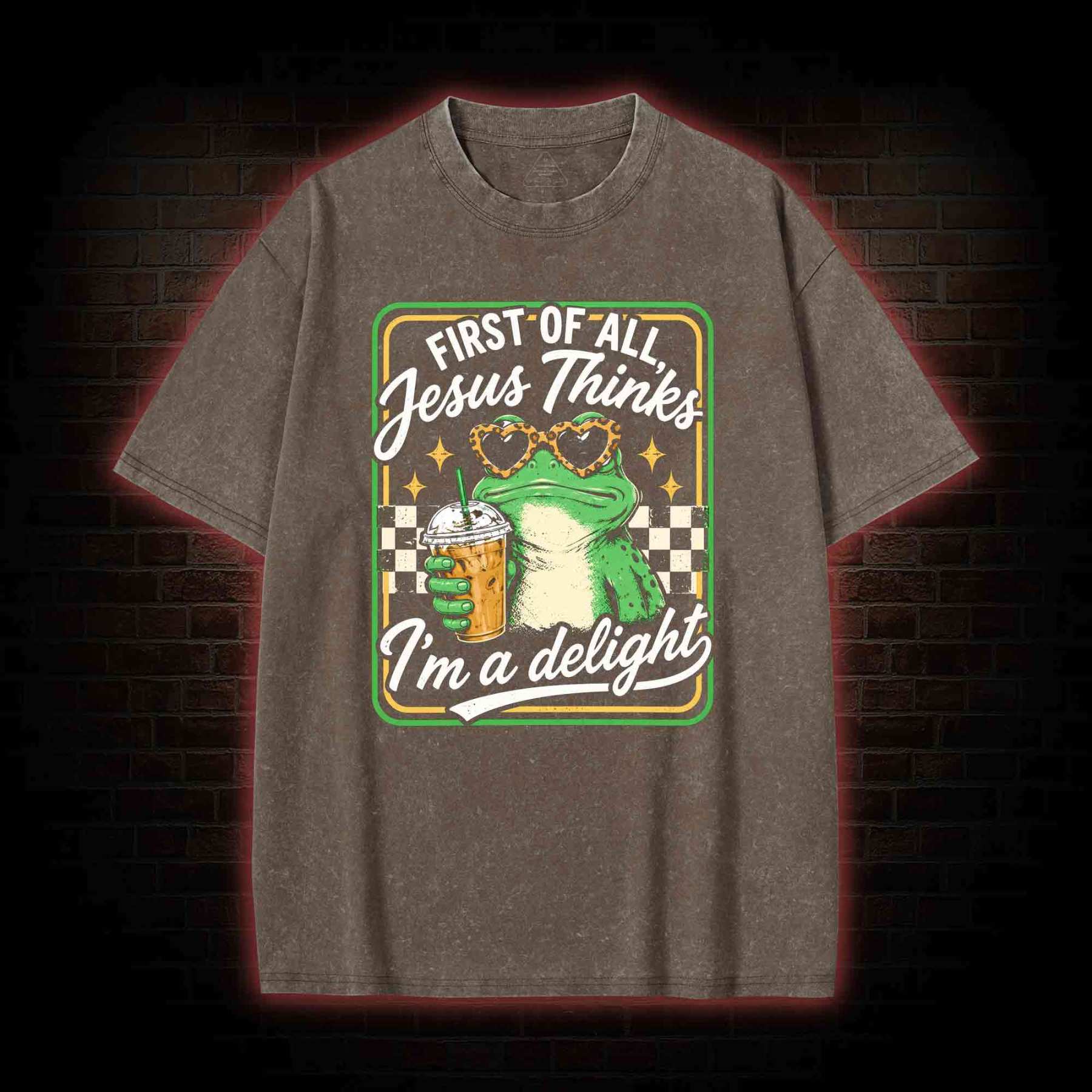 Jesus Thinks I'm a Delight Washed T-shirt