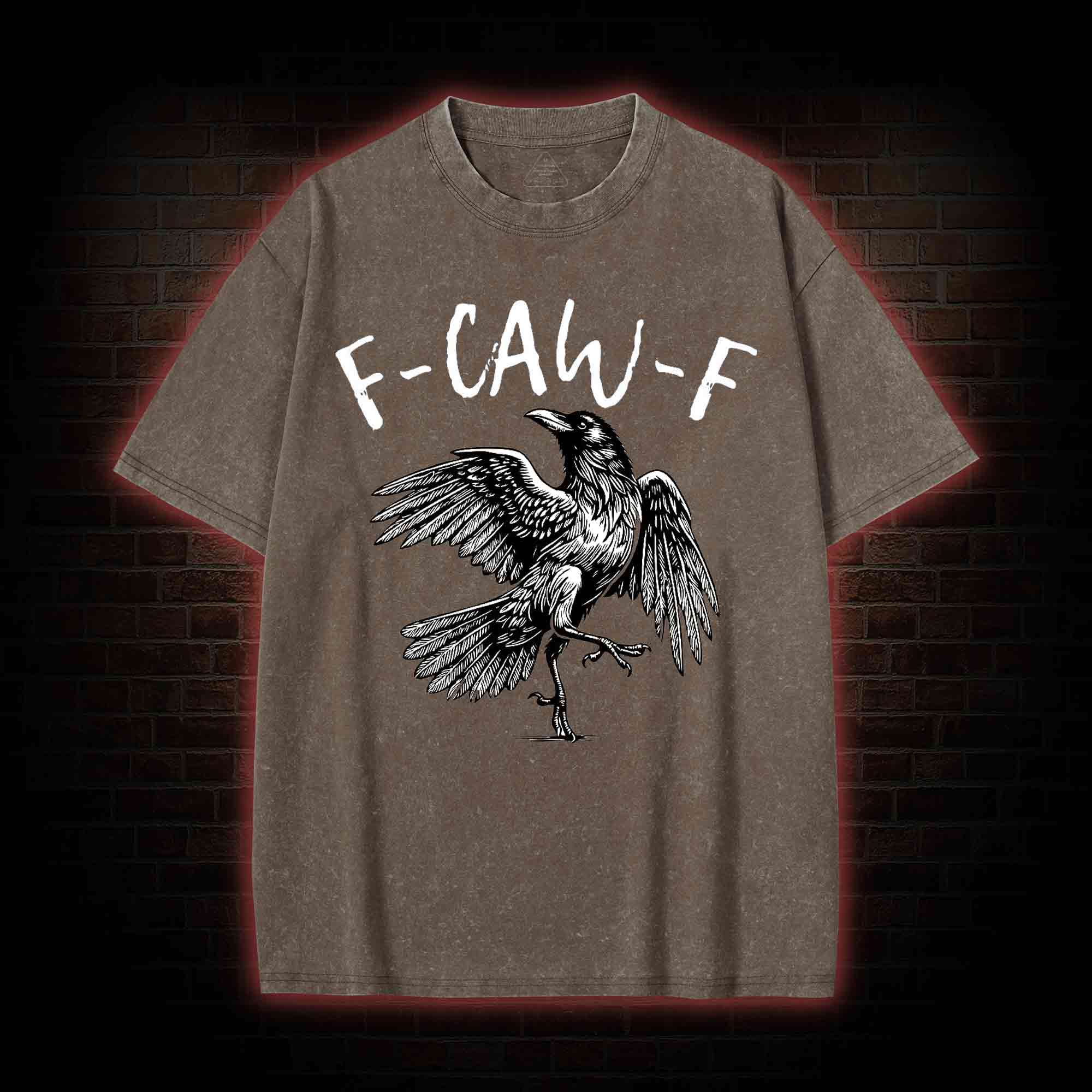 F-caw-f Funny Washed T-shirt