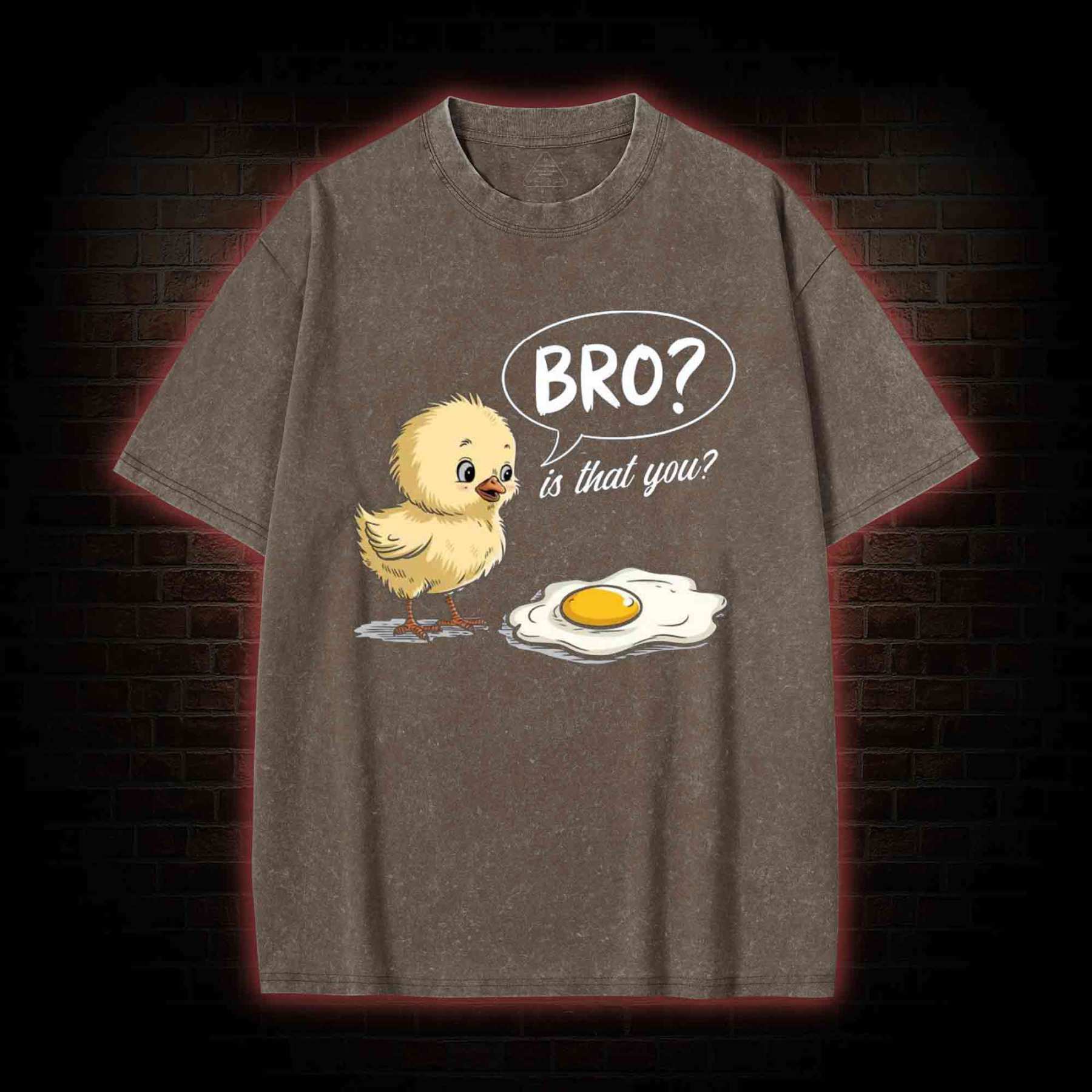 Bro is That You Washed T-shirt