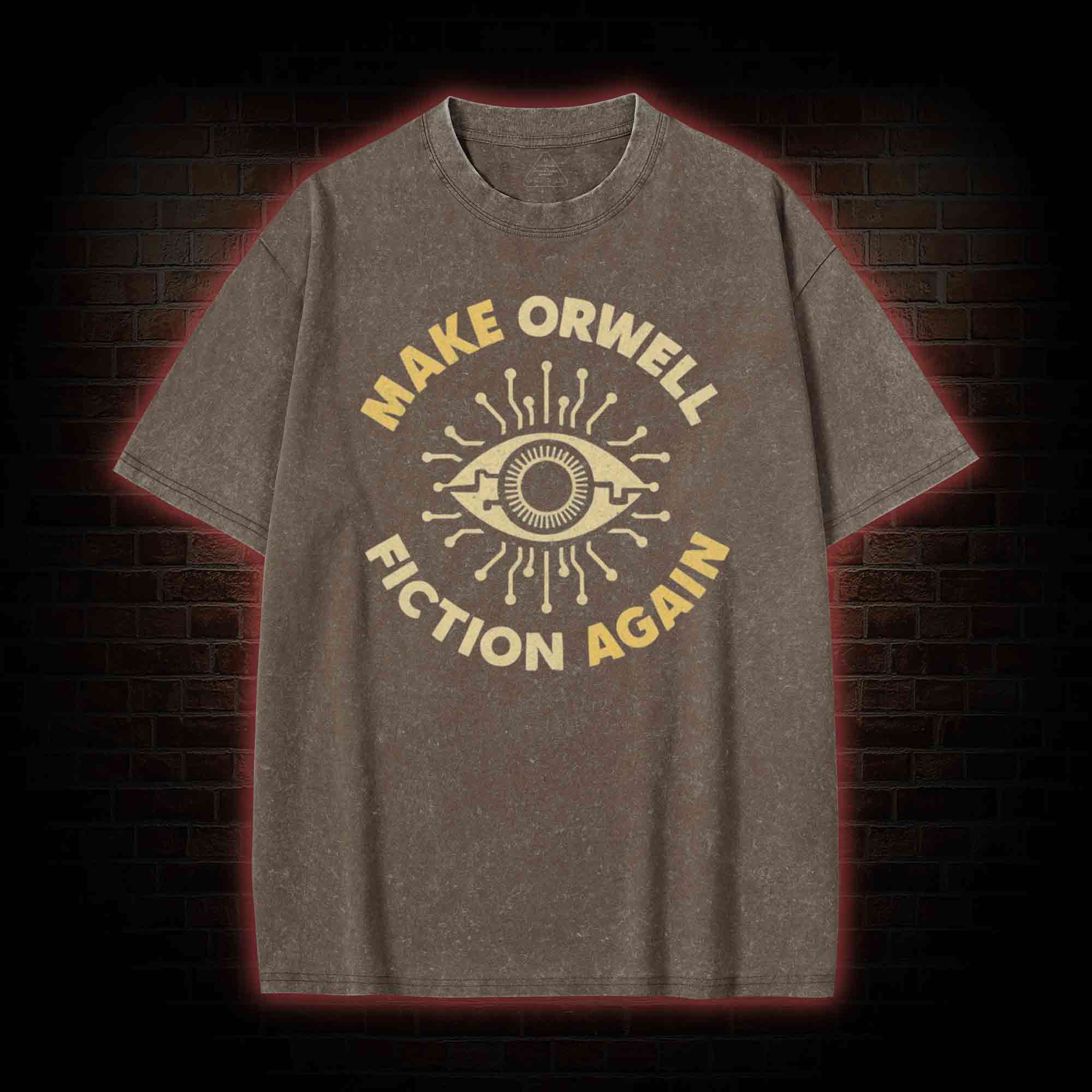 Make Orwell Fiction Again Washed T-shirt