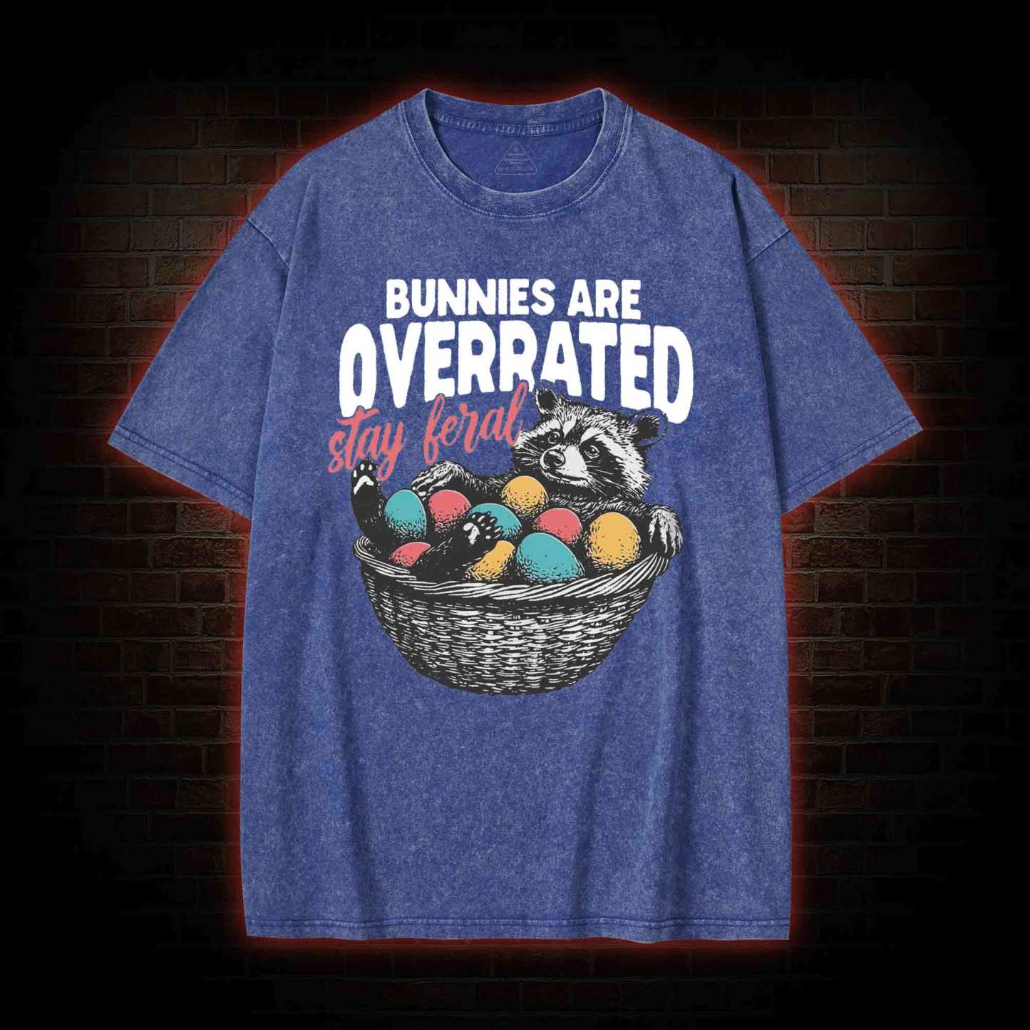 Bunnies are Overrated Stay Feral Washed T-shirt