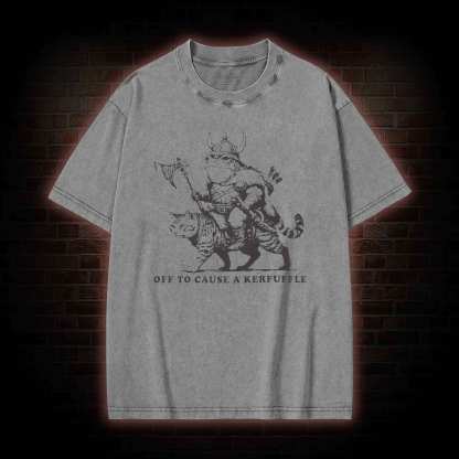 Off to Cause a Kerfuffle Washed T-shirt