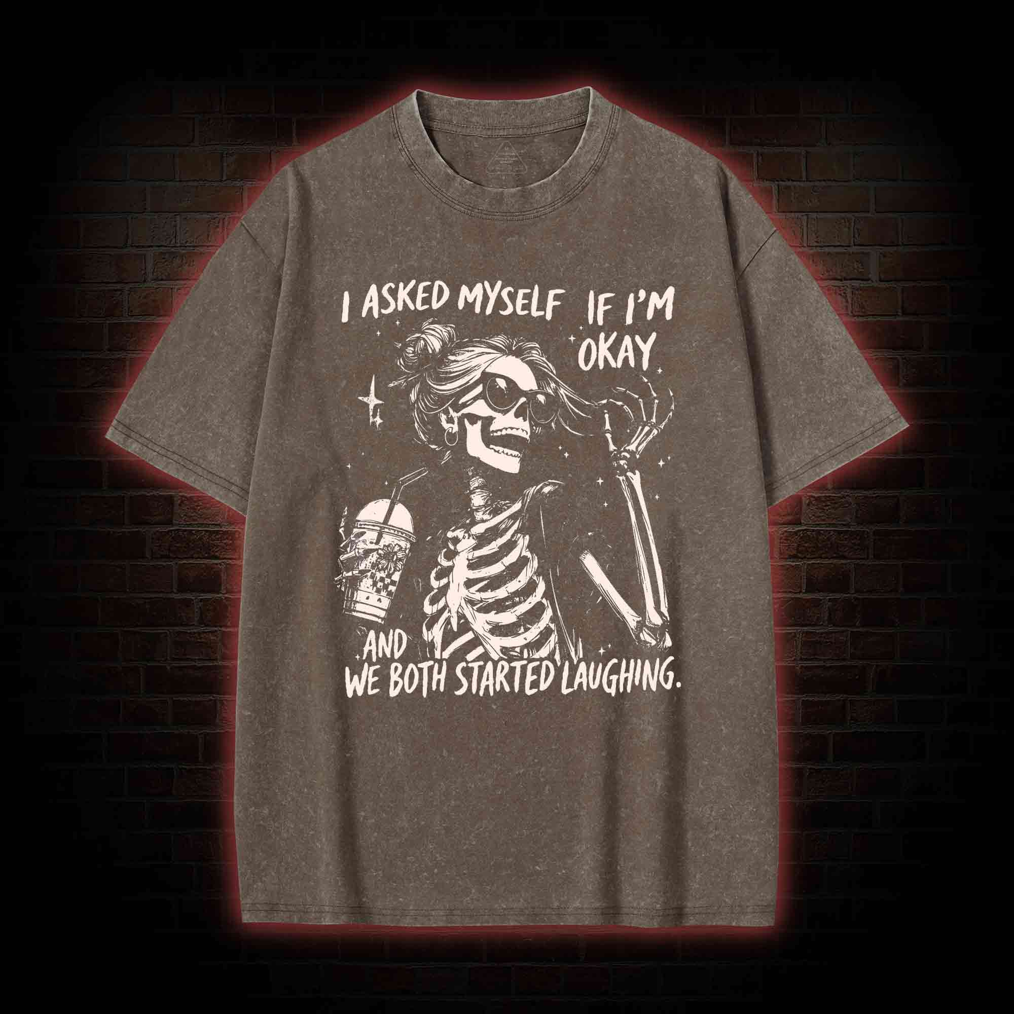 I Asked Myself If I'm Okay Washed T-shirt