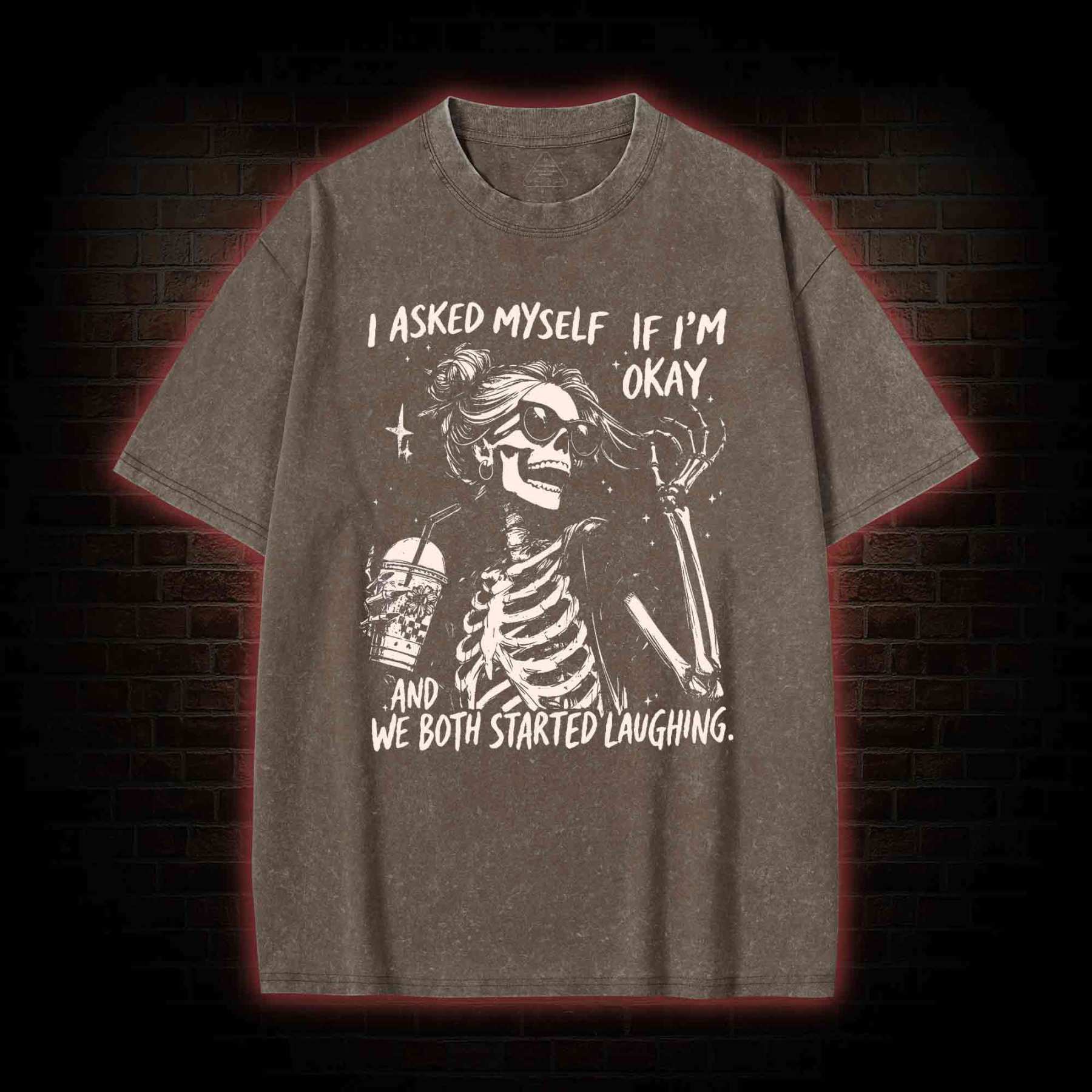 I Asked Myself If I'm Okay Washed T-shirt