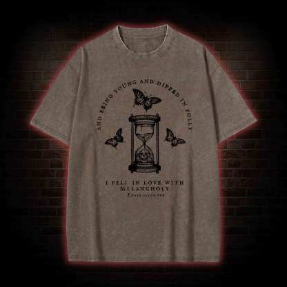 I Fell in Love with Melancholy Washed T-shirt