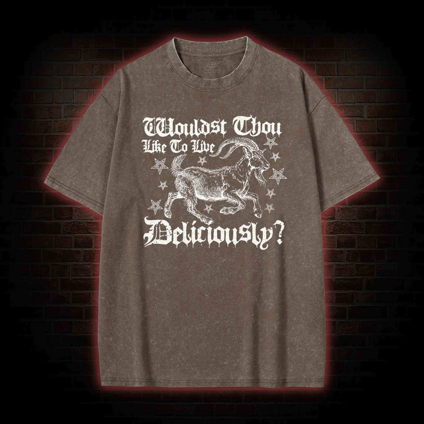 Wouldst Thou Like to Live Deliciously Washed T-shirt