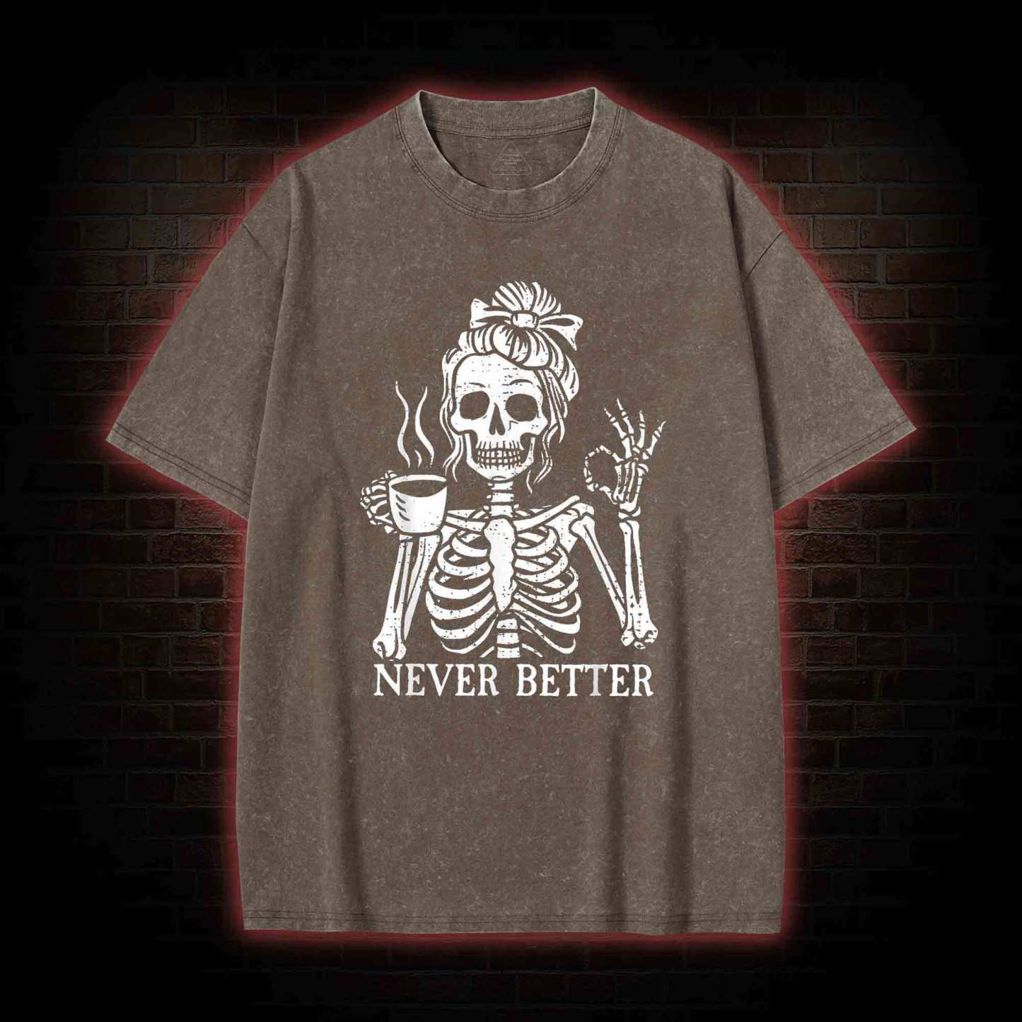 Never Better Washed T-shirt