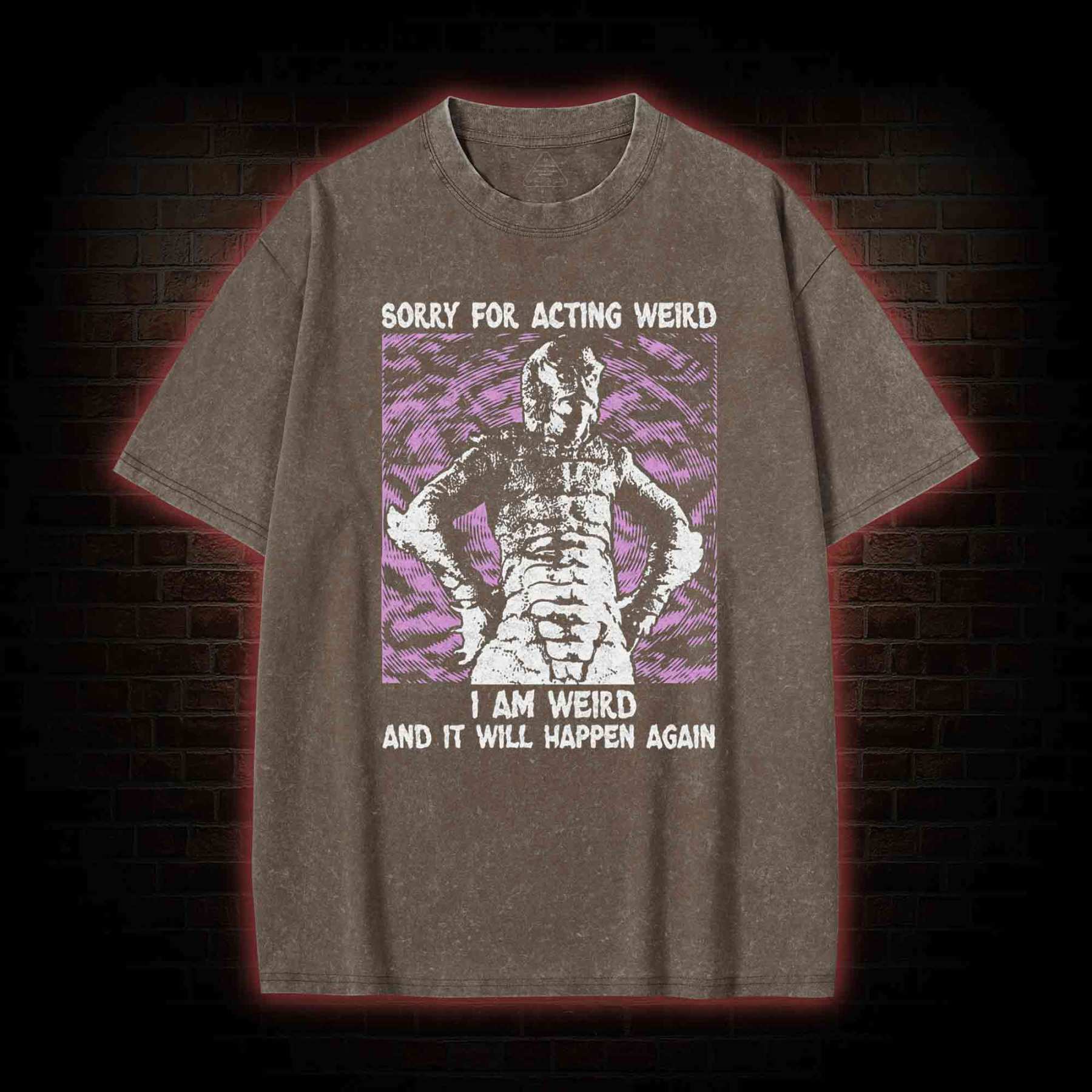 Sorry for Acting Weird Washed T-shirt