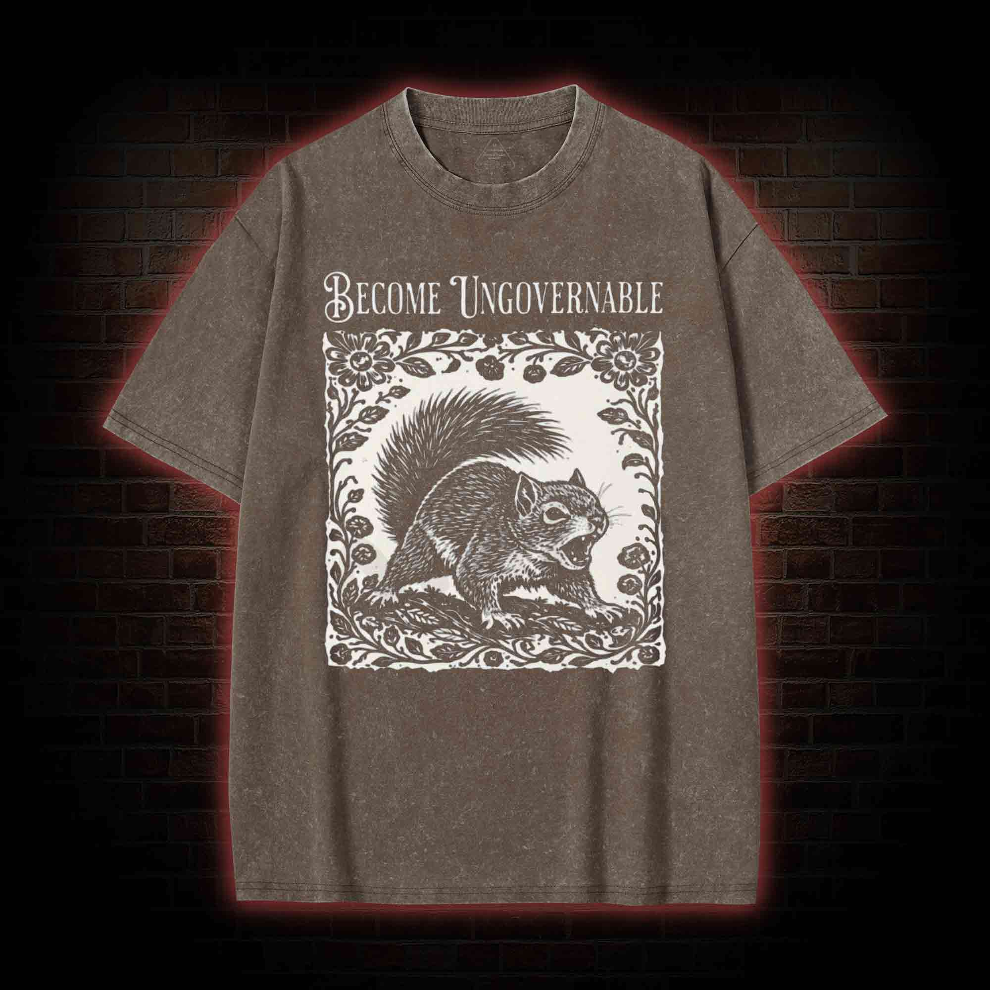 Become Ungovernable Squirrel Washed T-shirt