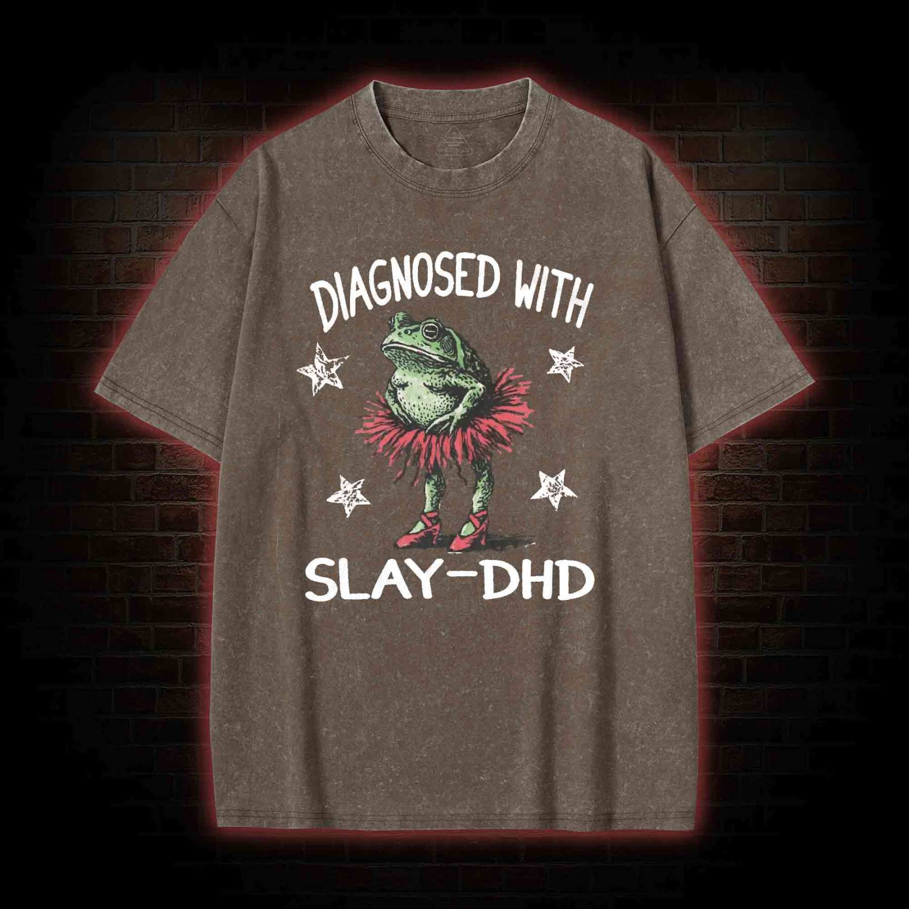 Diagnosed with Slay-dhd Washed T-shirt