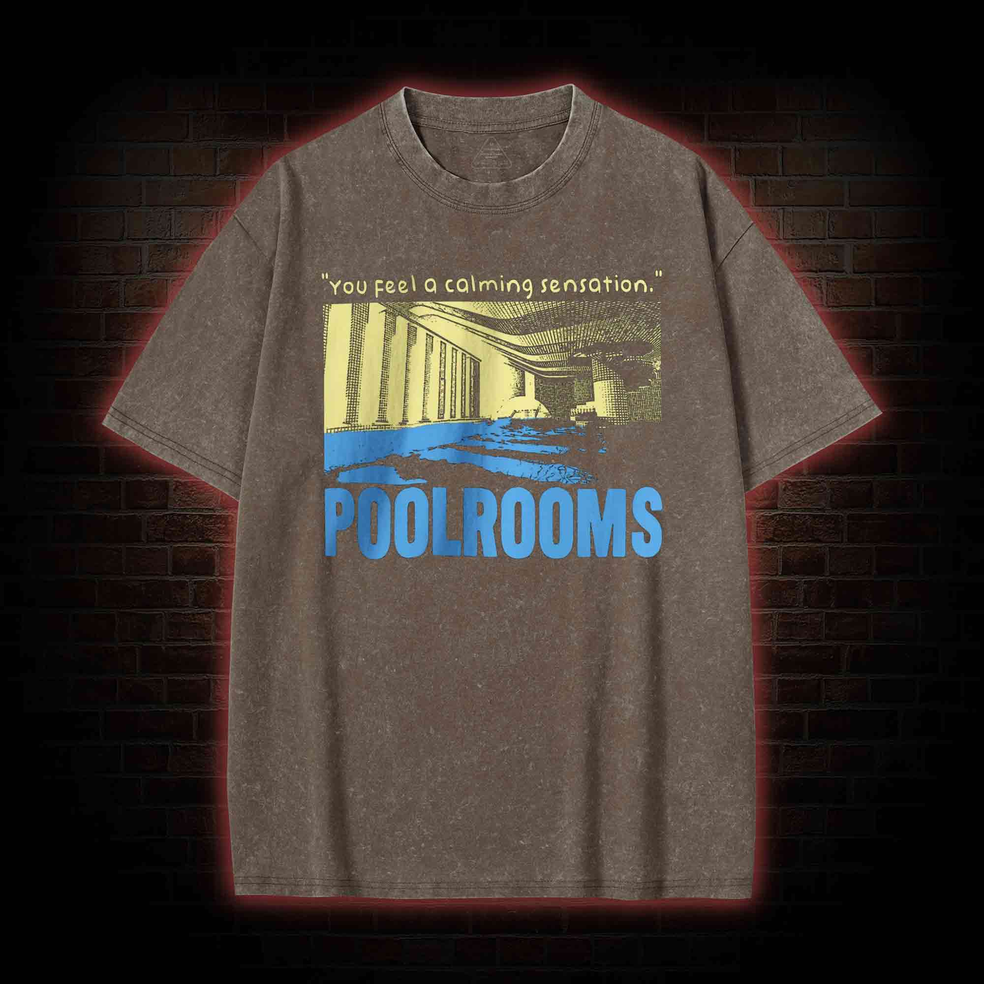 You Feel a Calming Sensation Washed T-shirt