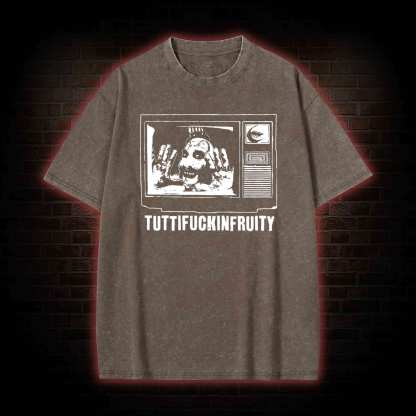 Tuttifuckinfruity Washed T-shirt