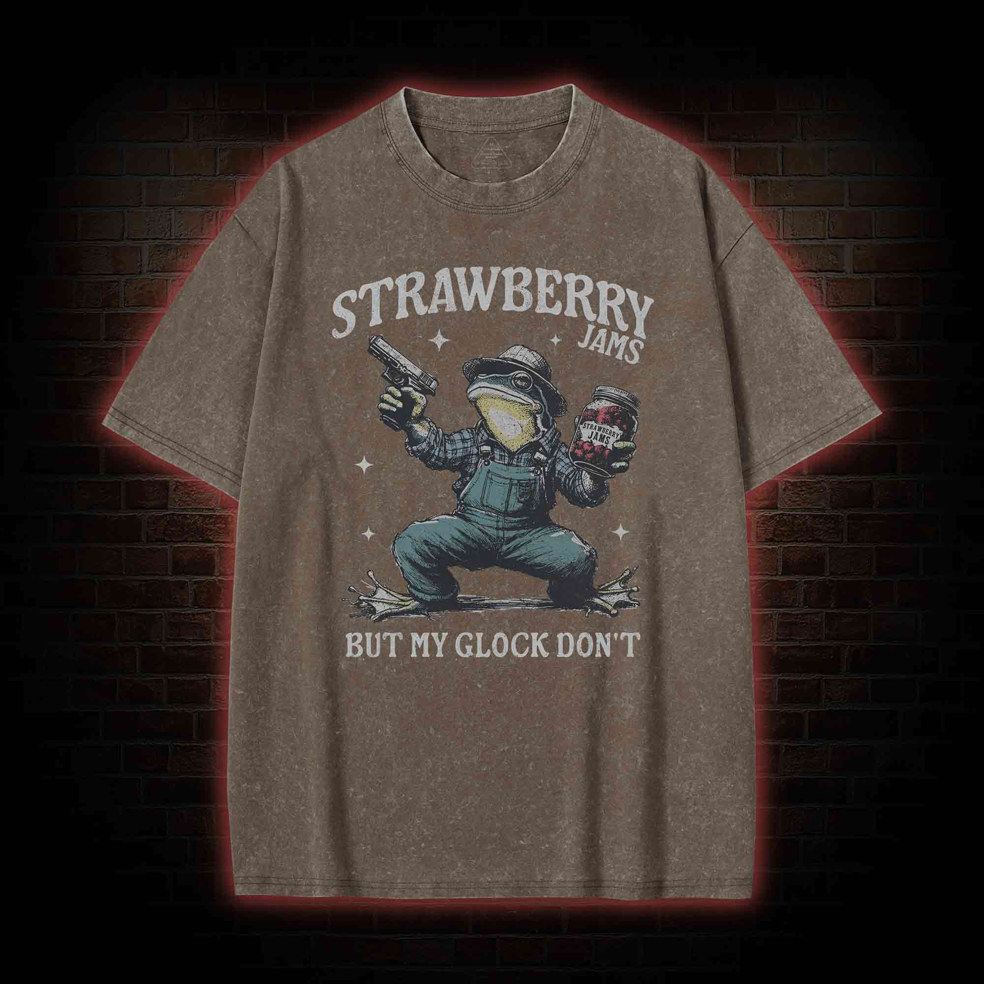 Strawberry Jams but My Glock Don't Washed T-shirt