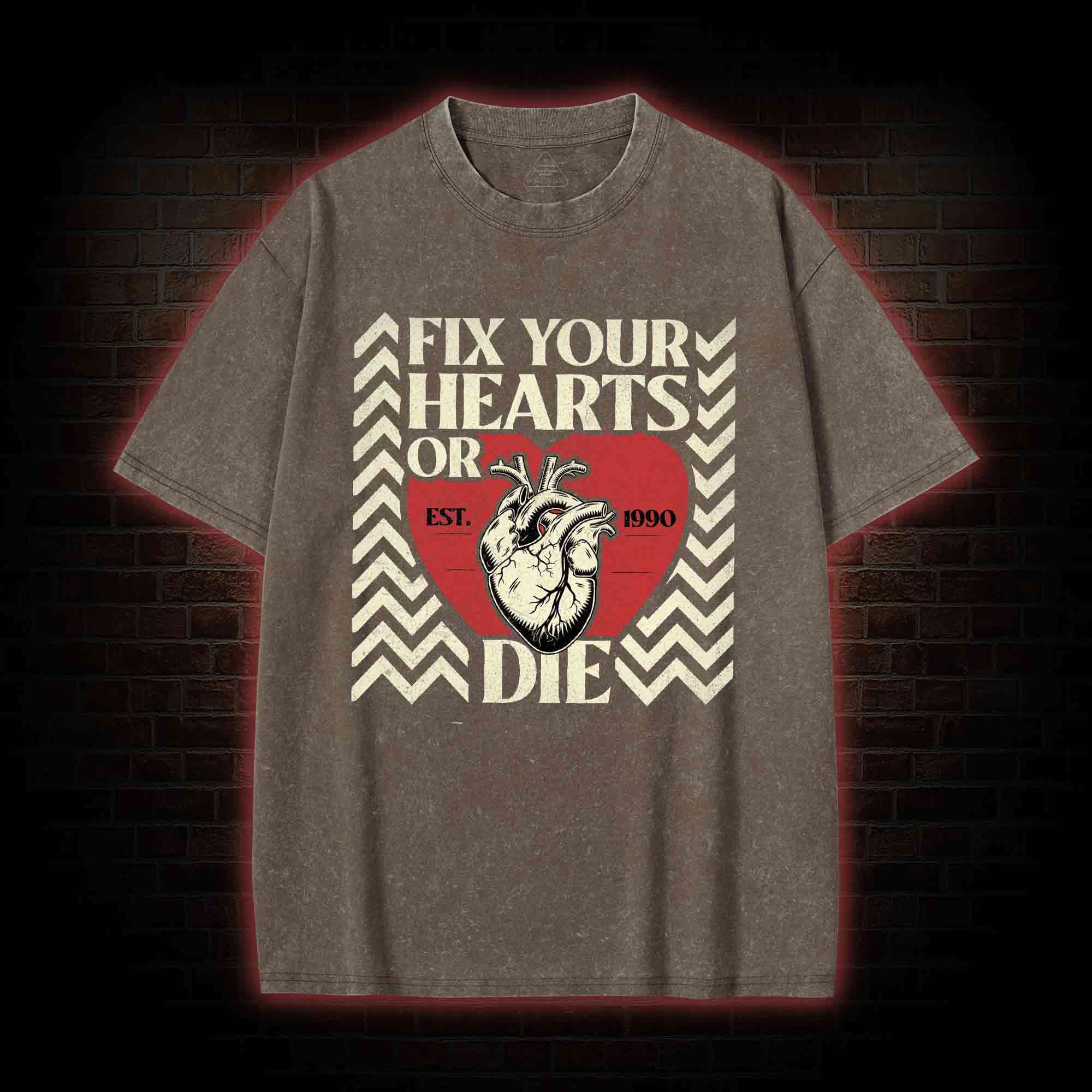 Fix Your Hearts or Die Washed T-shirt
