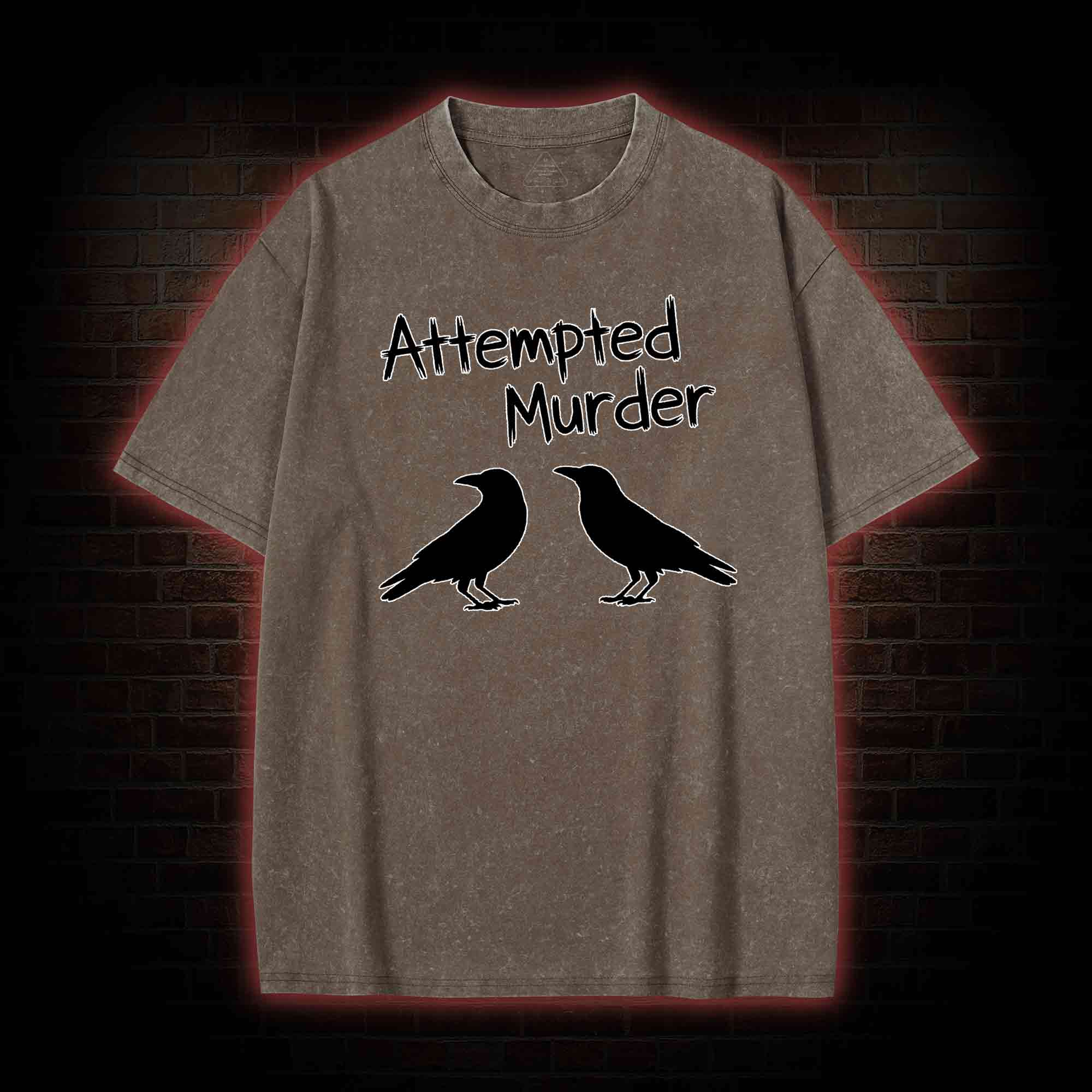 Attempted Murder Washed T-shirt