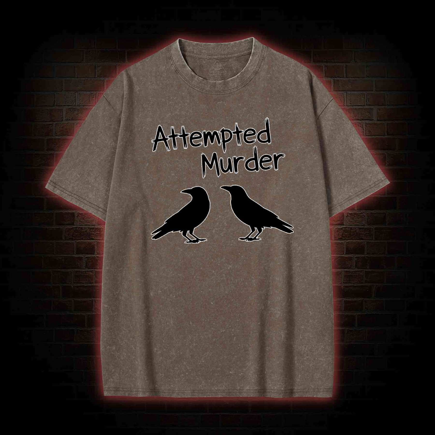 Attempted Murder Washed T-shirt