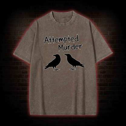 Attempted Murder Washed T-shirt