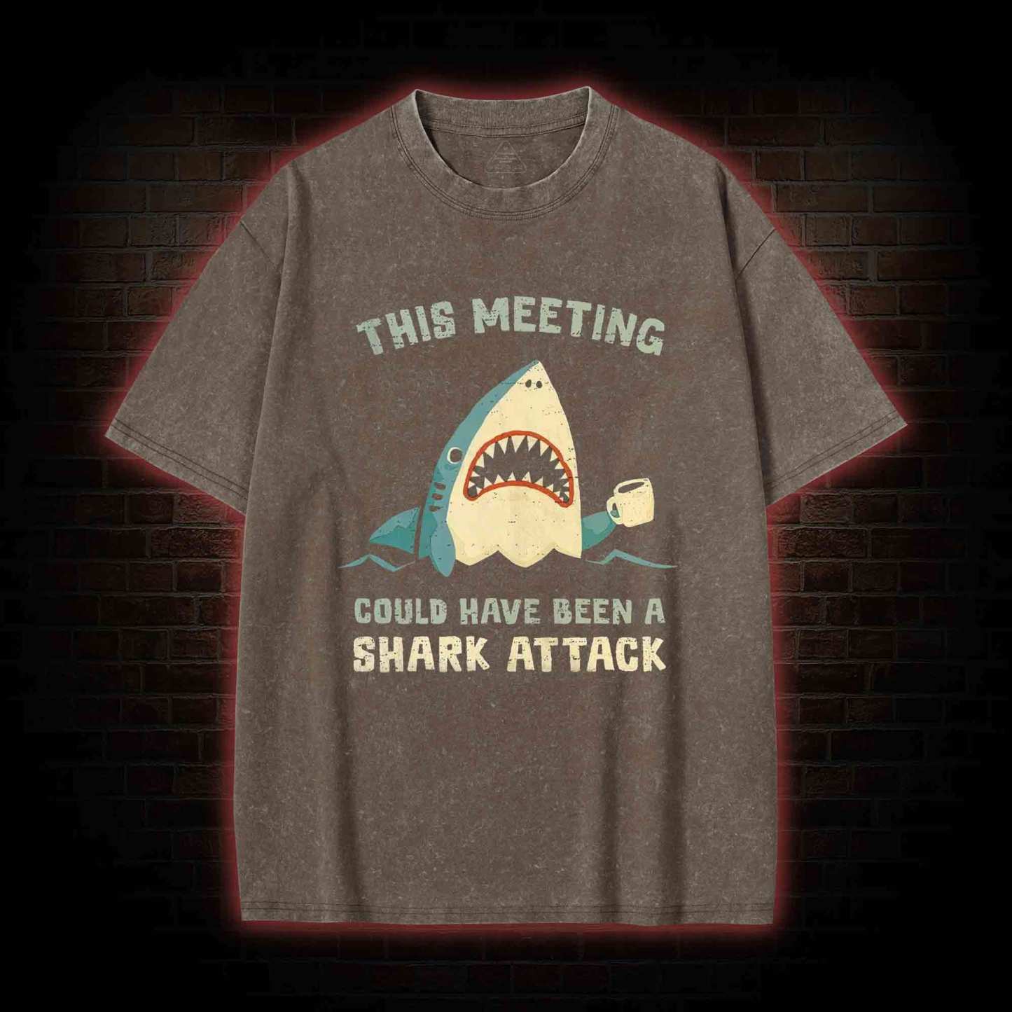 This Meeting could have been a Washed T-shirt