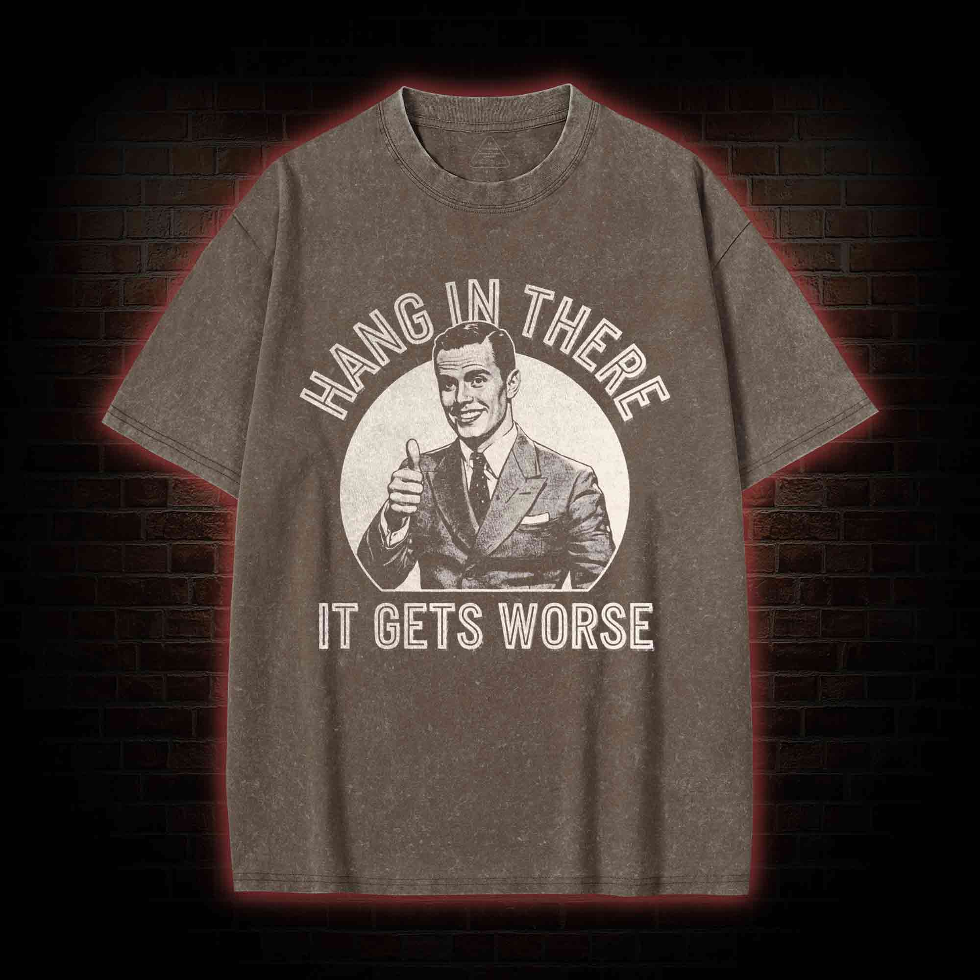 Hang in There Washed T-shirt