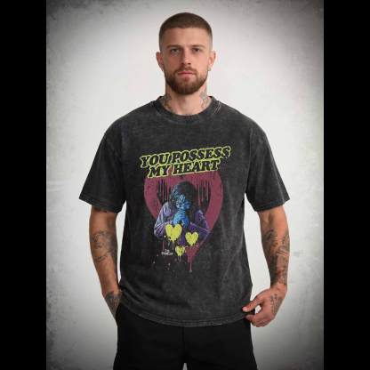 You Possess My Heart Washed T-shirt