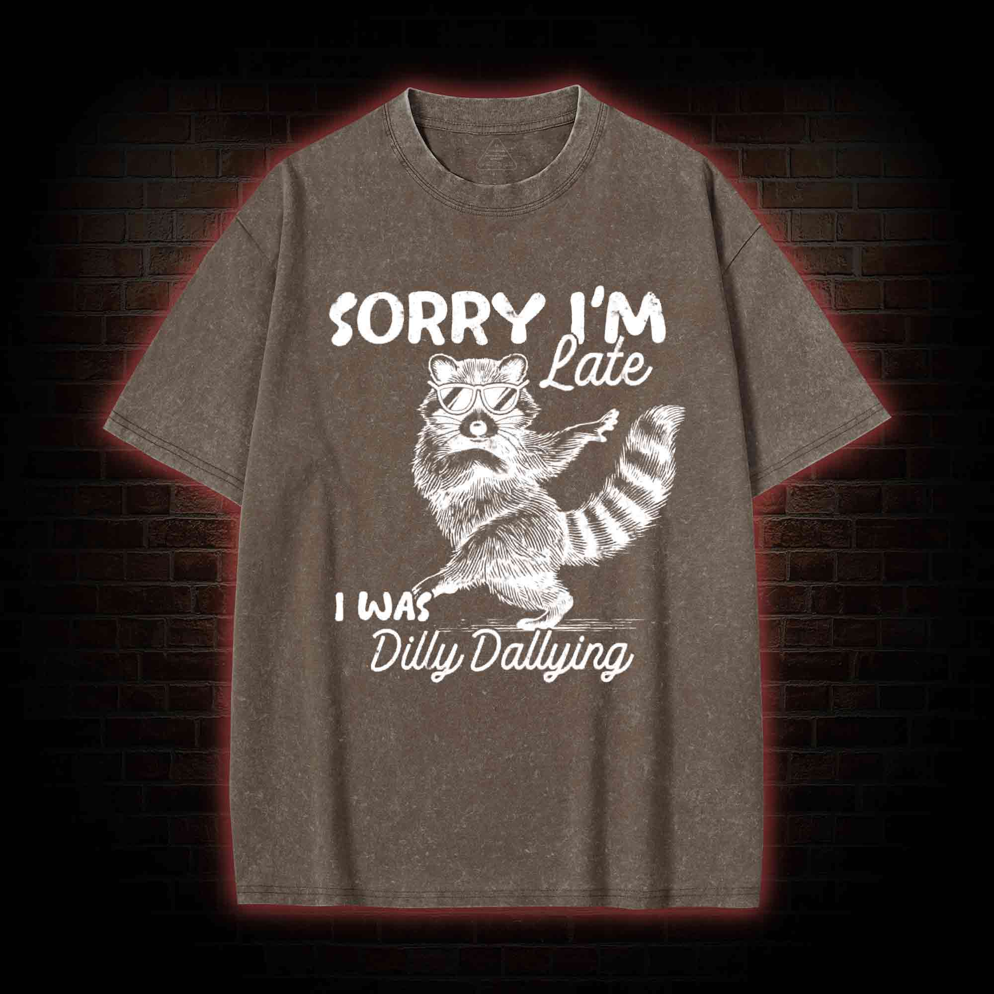 Sorry I'm Late Washed T-shirt