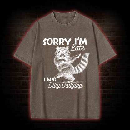 Sorry I'm Late Washed T-shirt