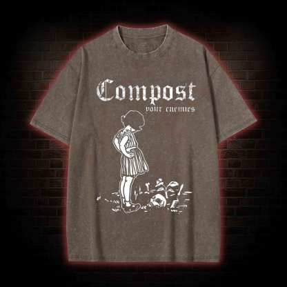 Compost Your Enemies Washed T-shirt
