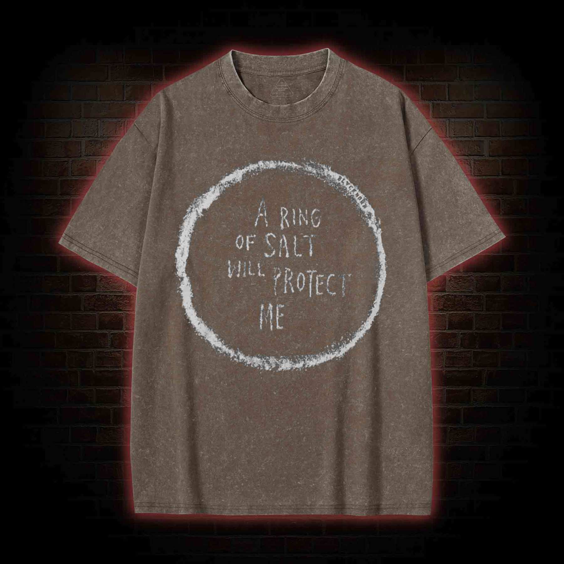A Ring of Salt Will Protect Me Washed T-shirt