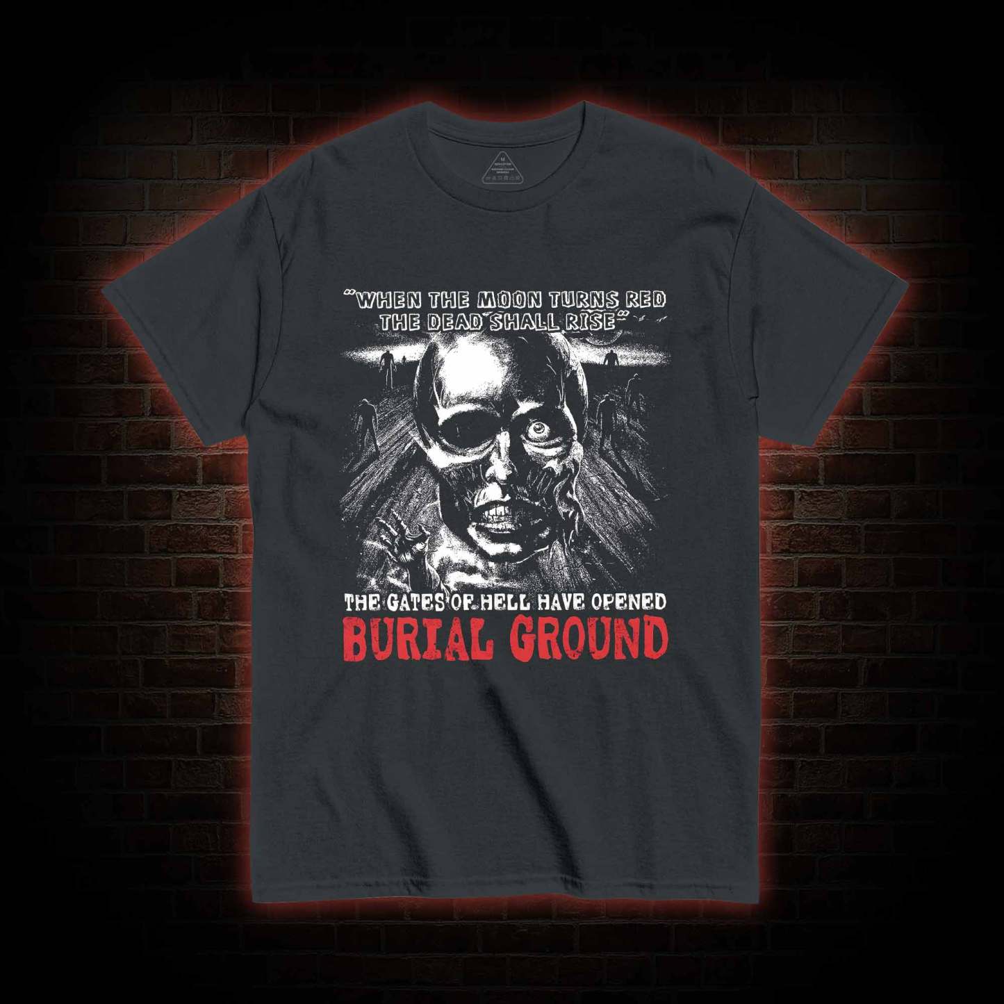 Moon Turns Red The Dead Shall Rise T-shirt 