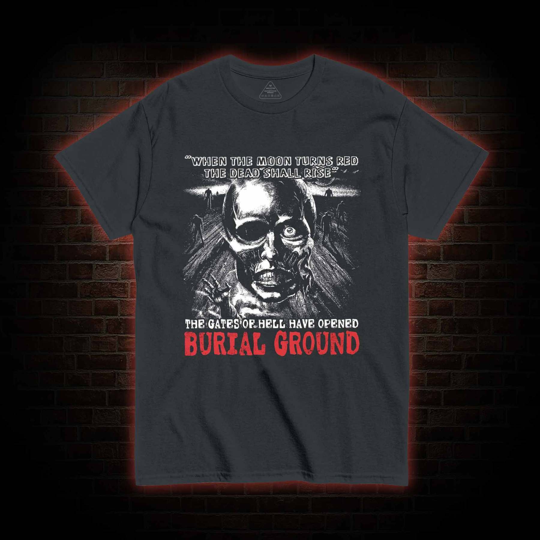 Moon Turns Red The Dead Shall Rise T-shirt 