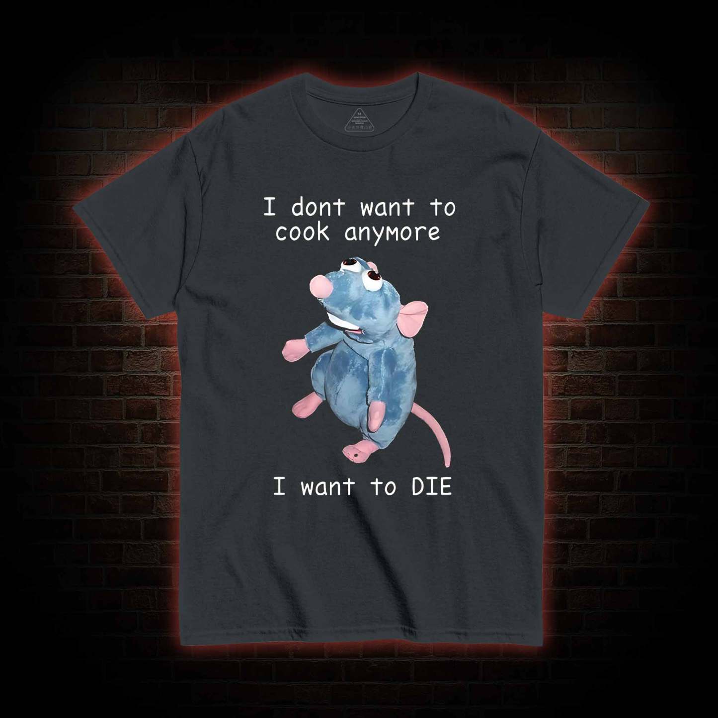  I Don't Want To Cook Anymore T-shirt