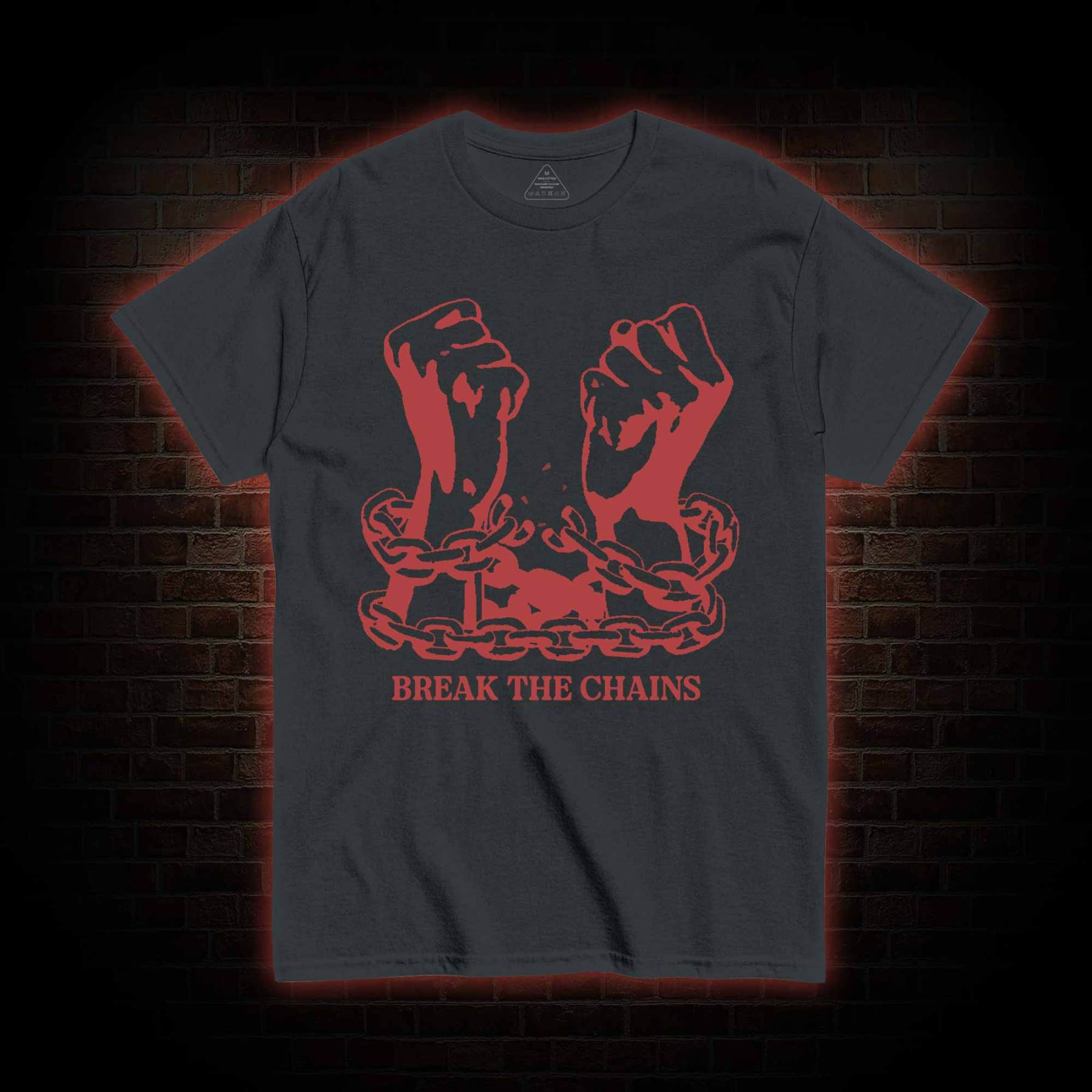 Break the Chains T-shirt 