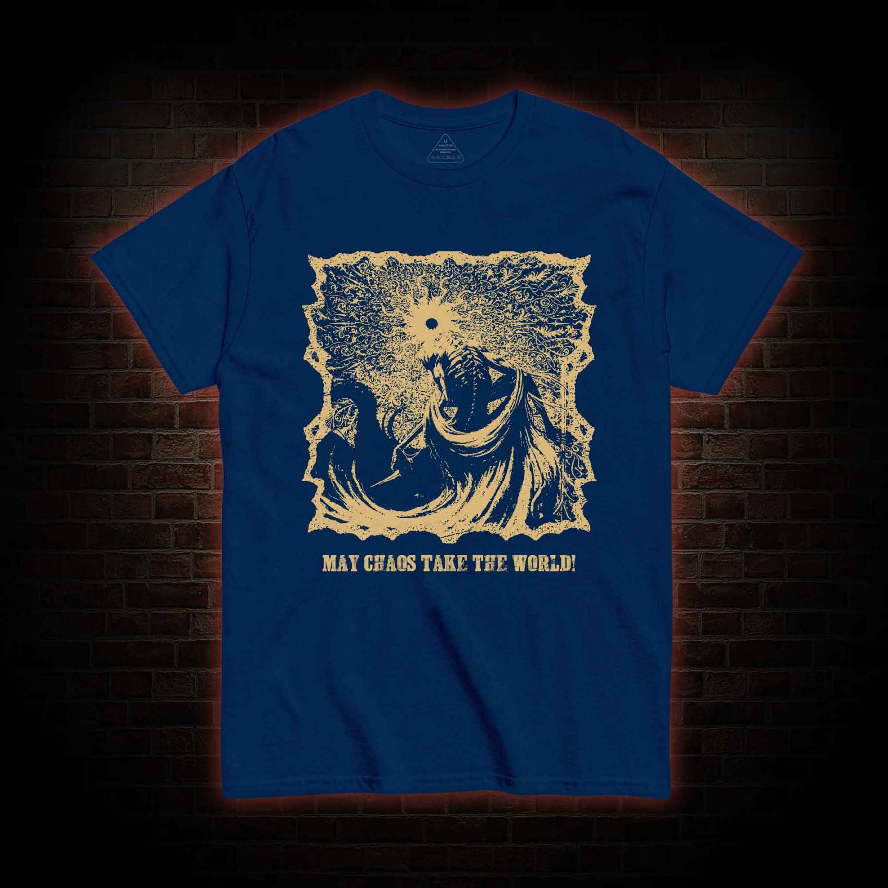 May Chaos Take The World T-shirt 