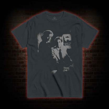 I Want to Believe T-shirt 