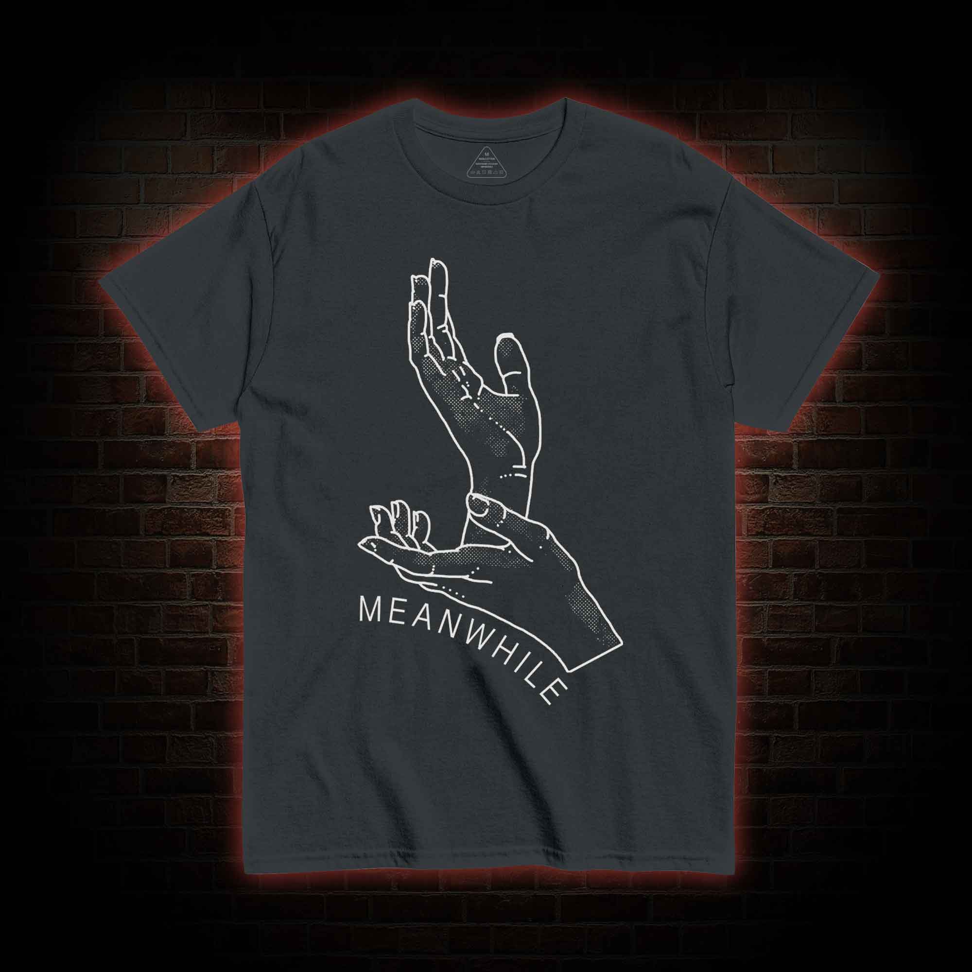 Meanwhile T-shirt 