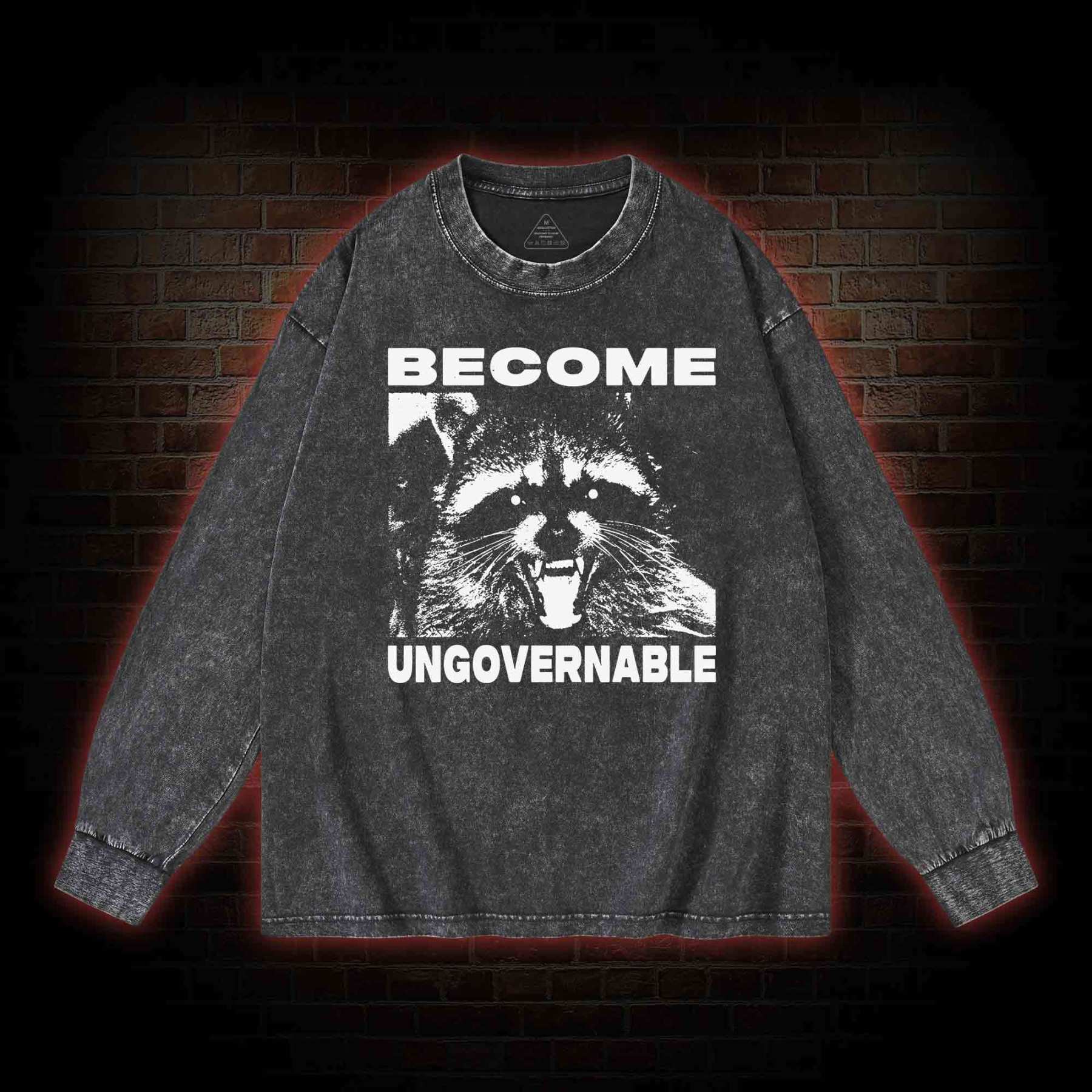 Become Ungovernable Washed Long-Sleeve T-shirt