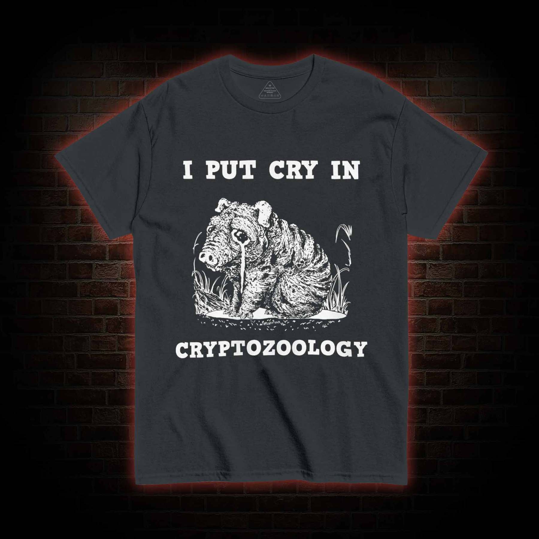 I Put Cry in Cryptozoology T-shirt 