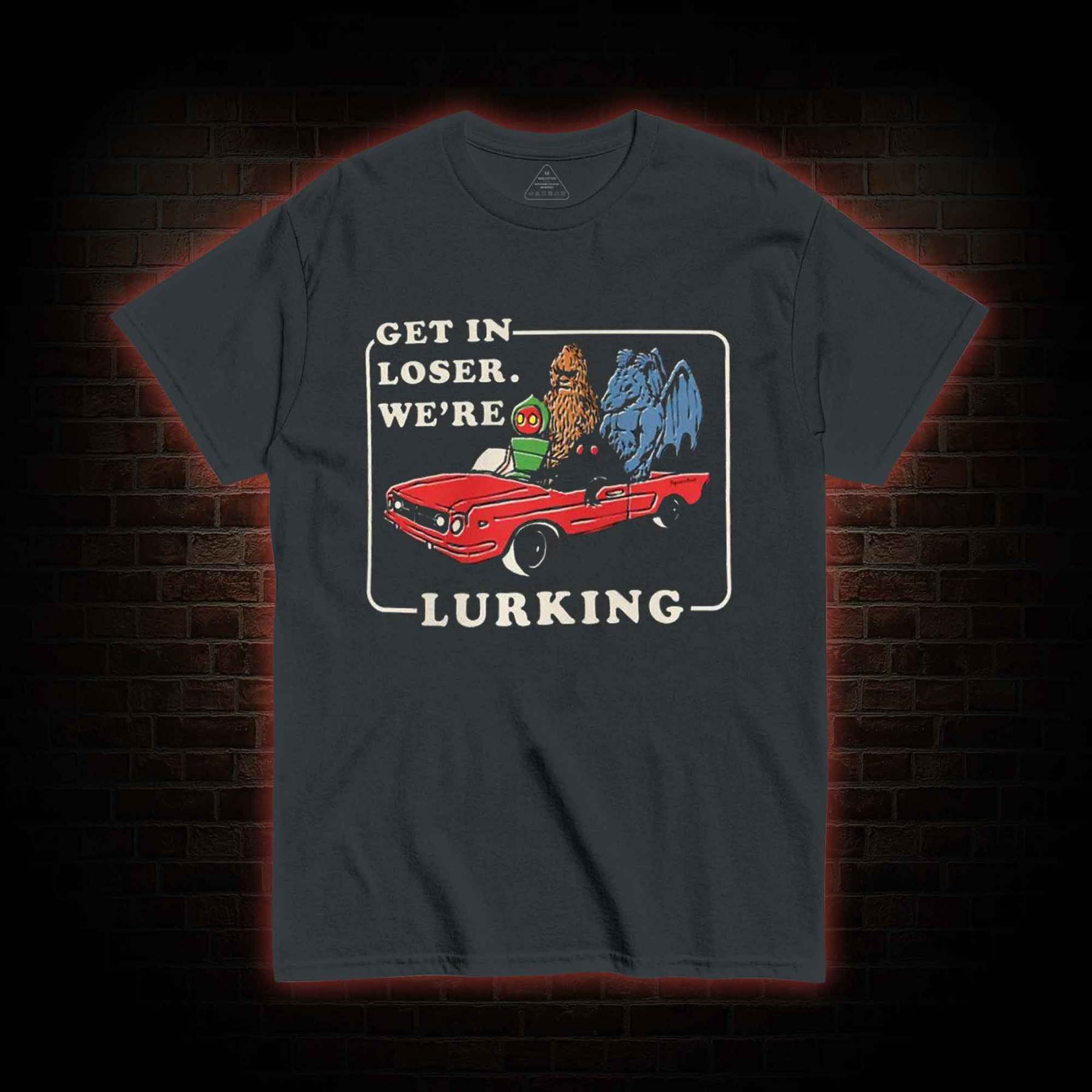 Get in Loser T-shirt 