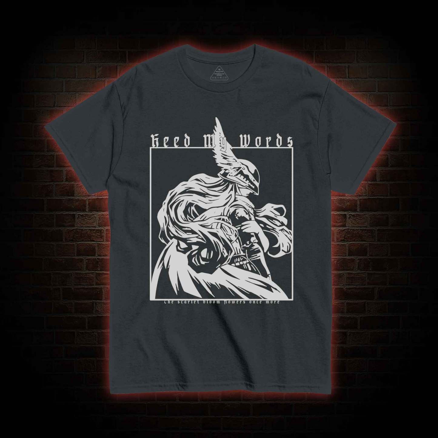 Heed My Words T-shirt