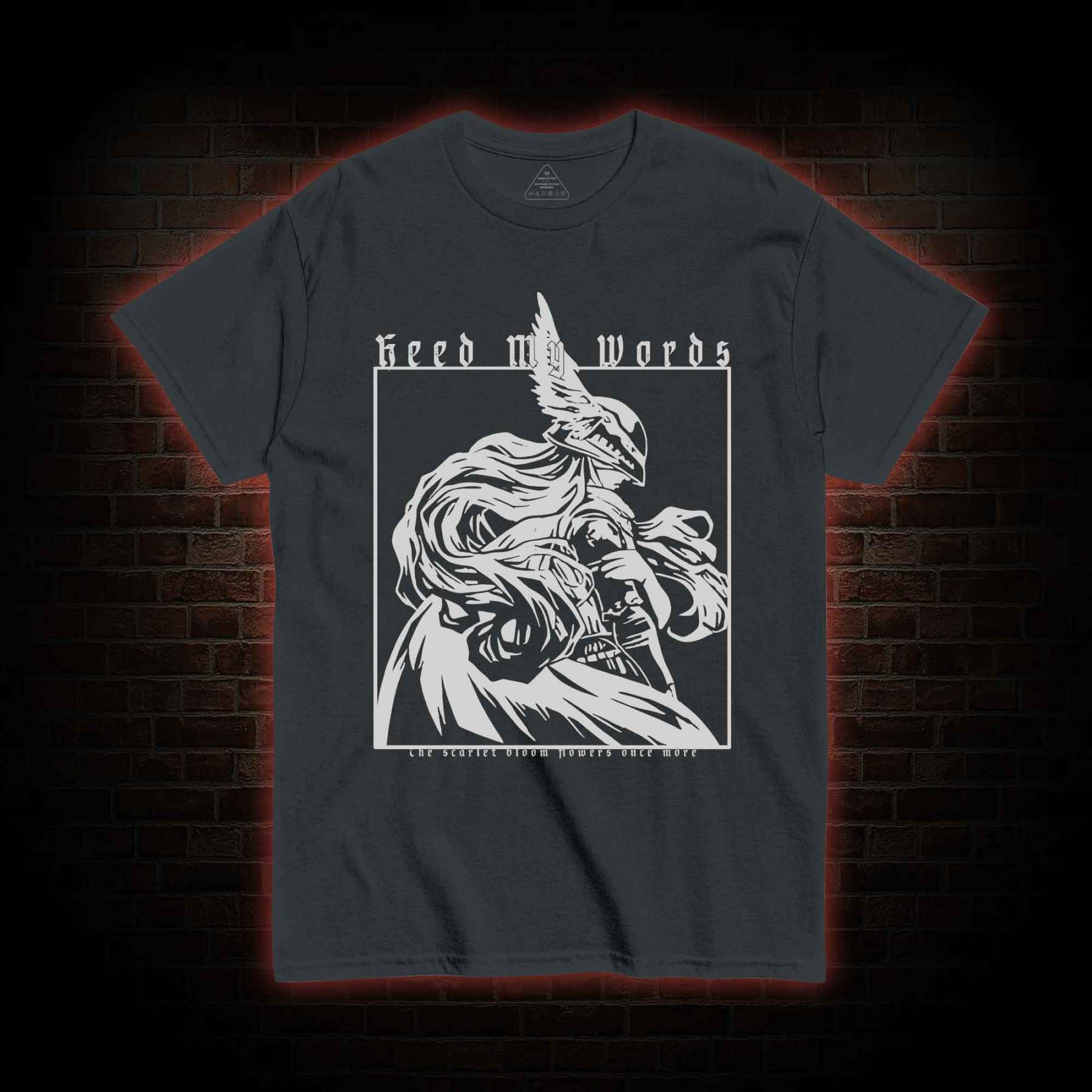 Heed My Words T-shirt