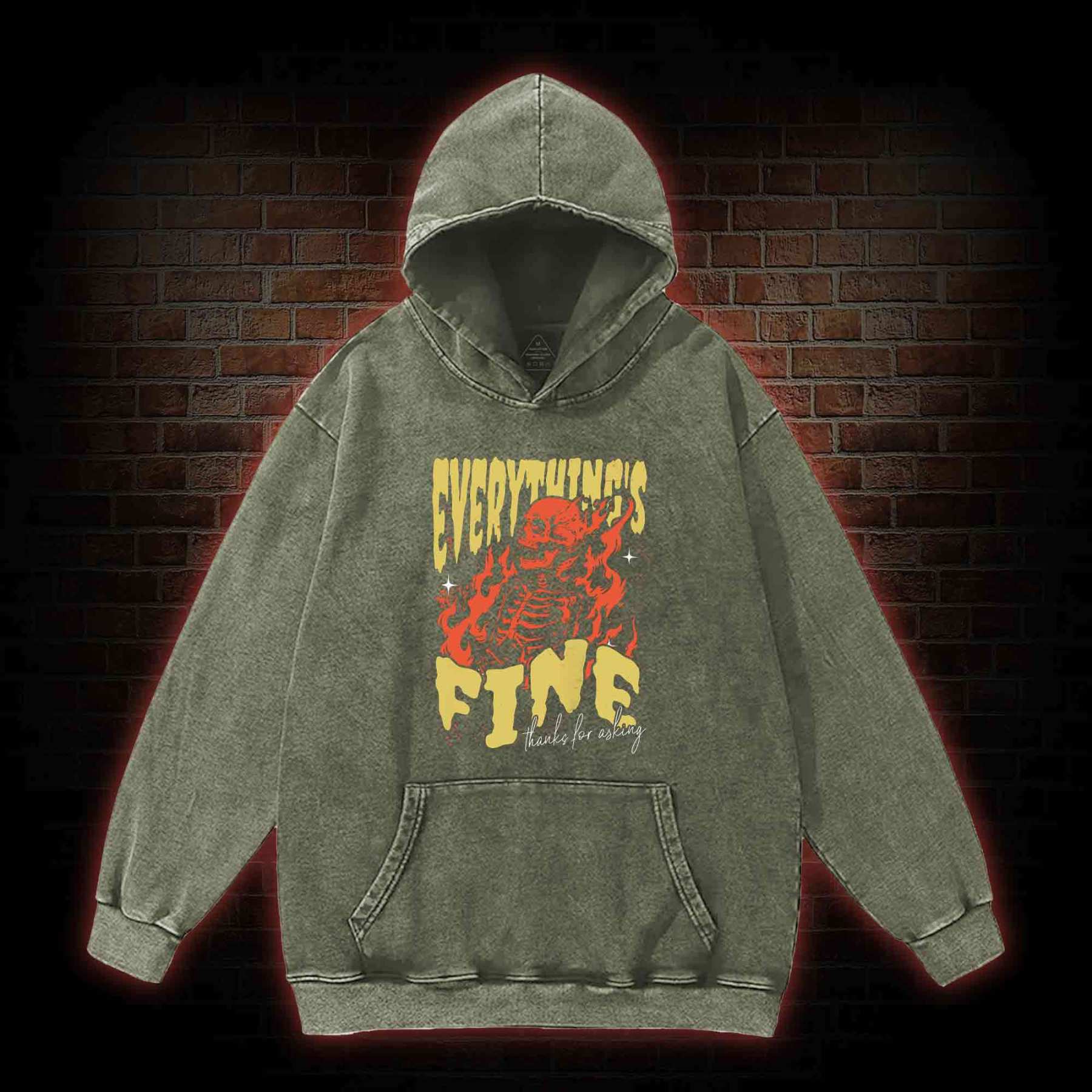 Everything's Fine Washed Hoodie