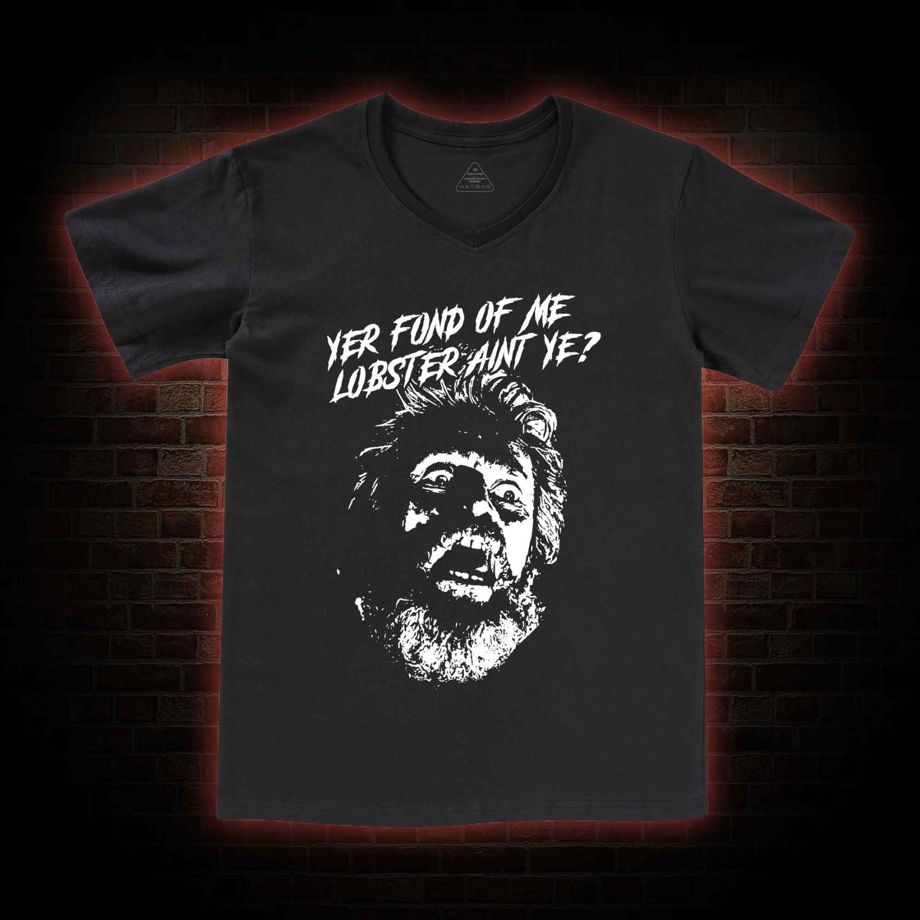 Yer Fond Of Me Lobster Ain’t Ye V-Neck Classic T-Shirt