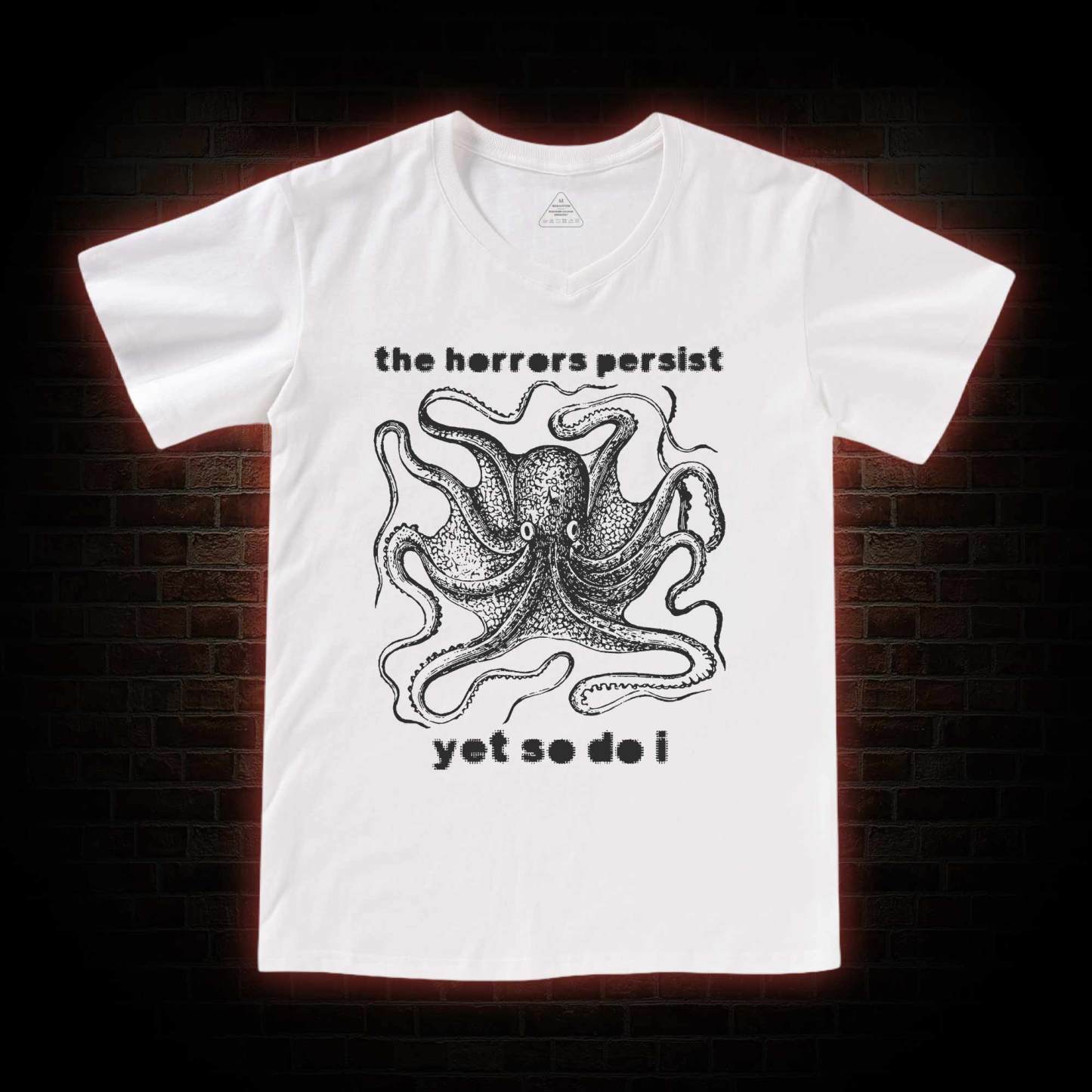 The Horrors Persist Yet So Do I V-Neck Classic T-Shirt