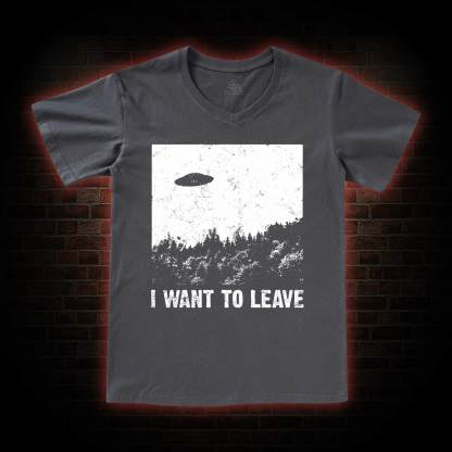 I Want To Leave  V-Neck Classic T-Shirt