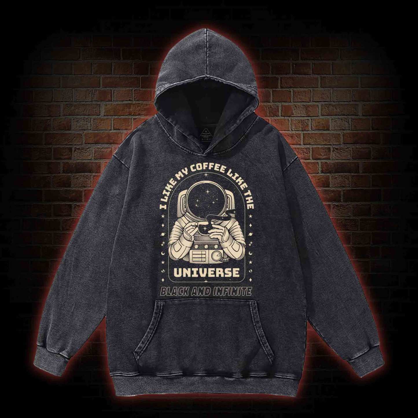 I Like My Coffee Like The Universe Washed Hoodie