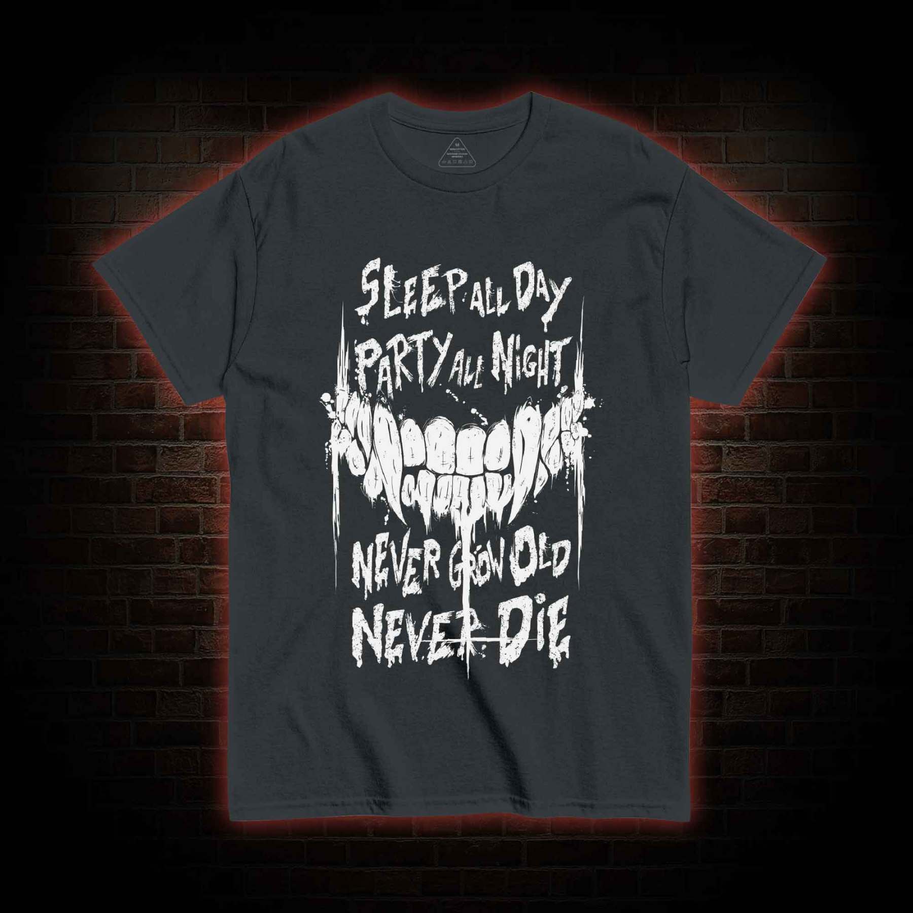 Never Grow Old Never Die T-shirt